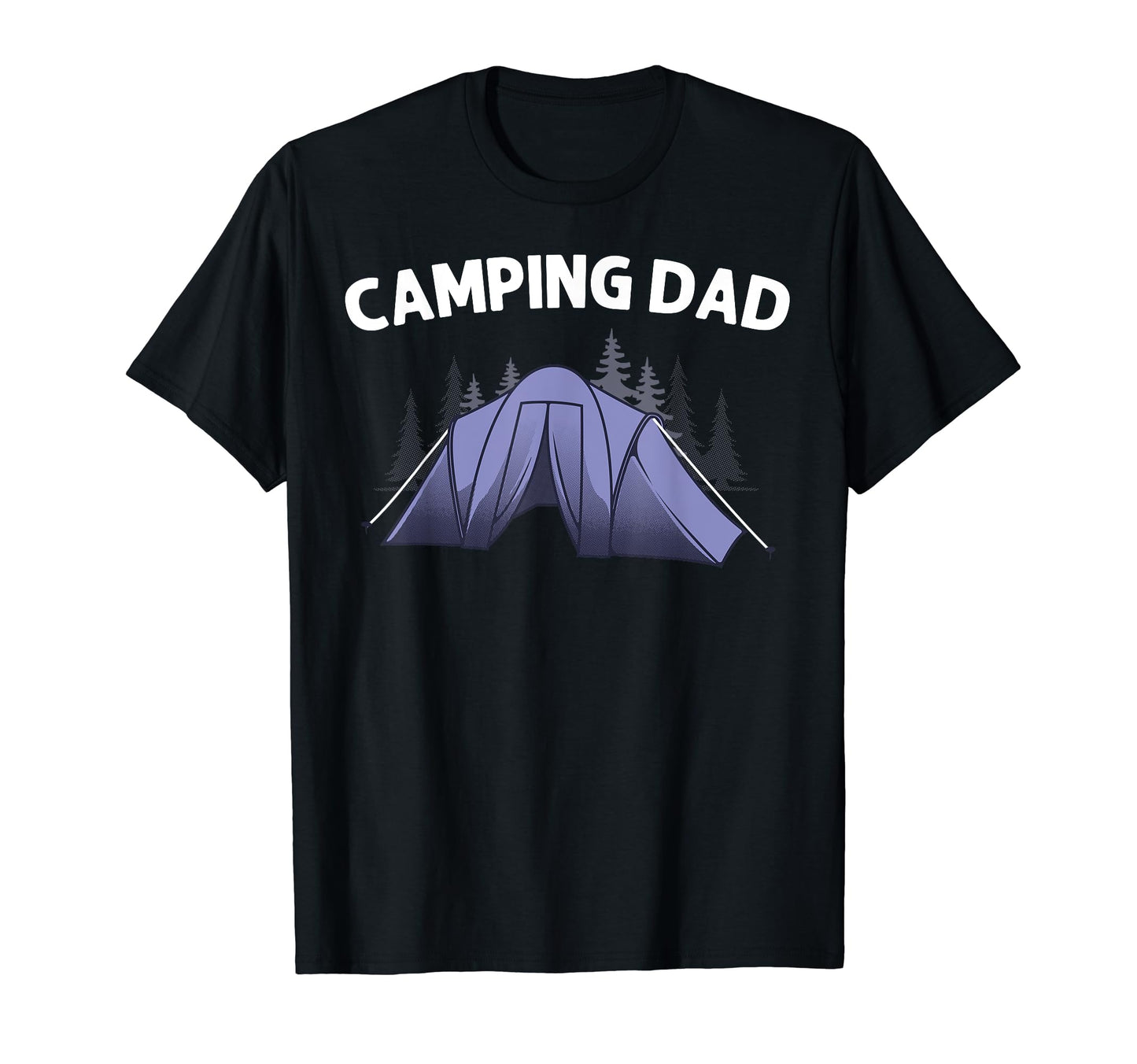Camping Dad Father Camper Rv Tent Hiking T-Shirt - Streetwear Style Unisex - T-Shirt, Sweatshirt, Hoodie