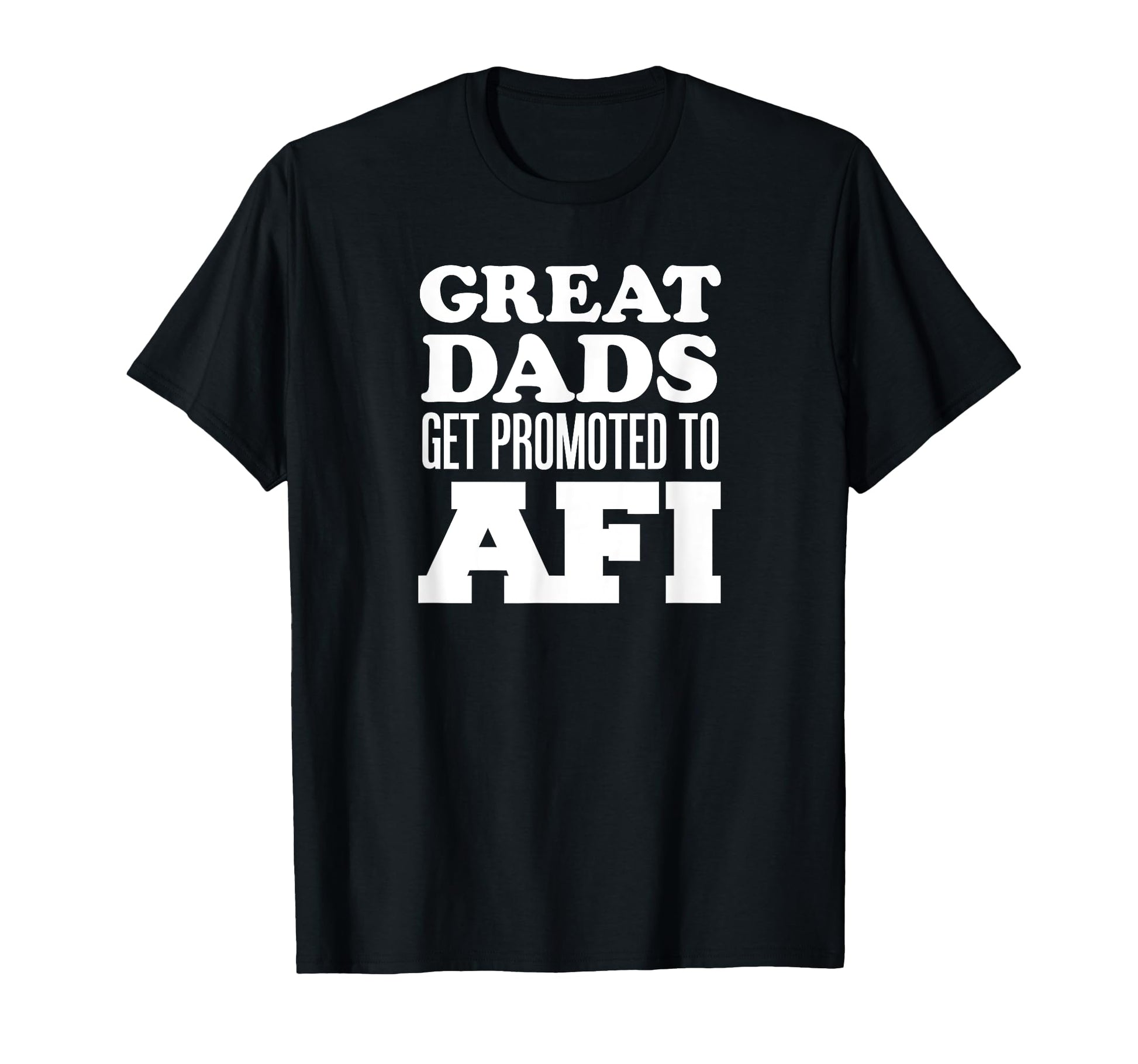 Great Dads Get Promoted To Afi Icelandic T-Shirt - Custom Art Print Unisex - T-Shirt, Sweatshirt, Hoodie