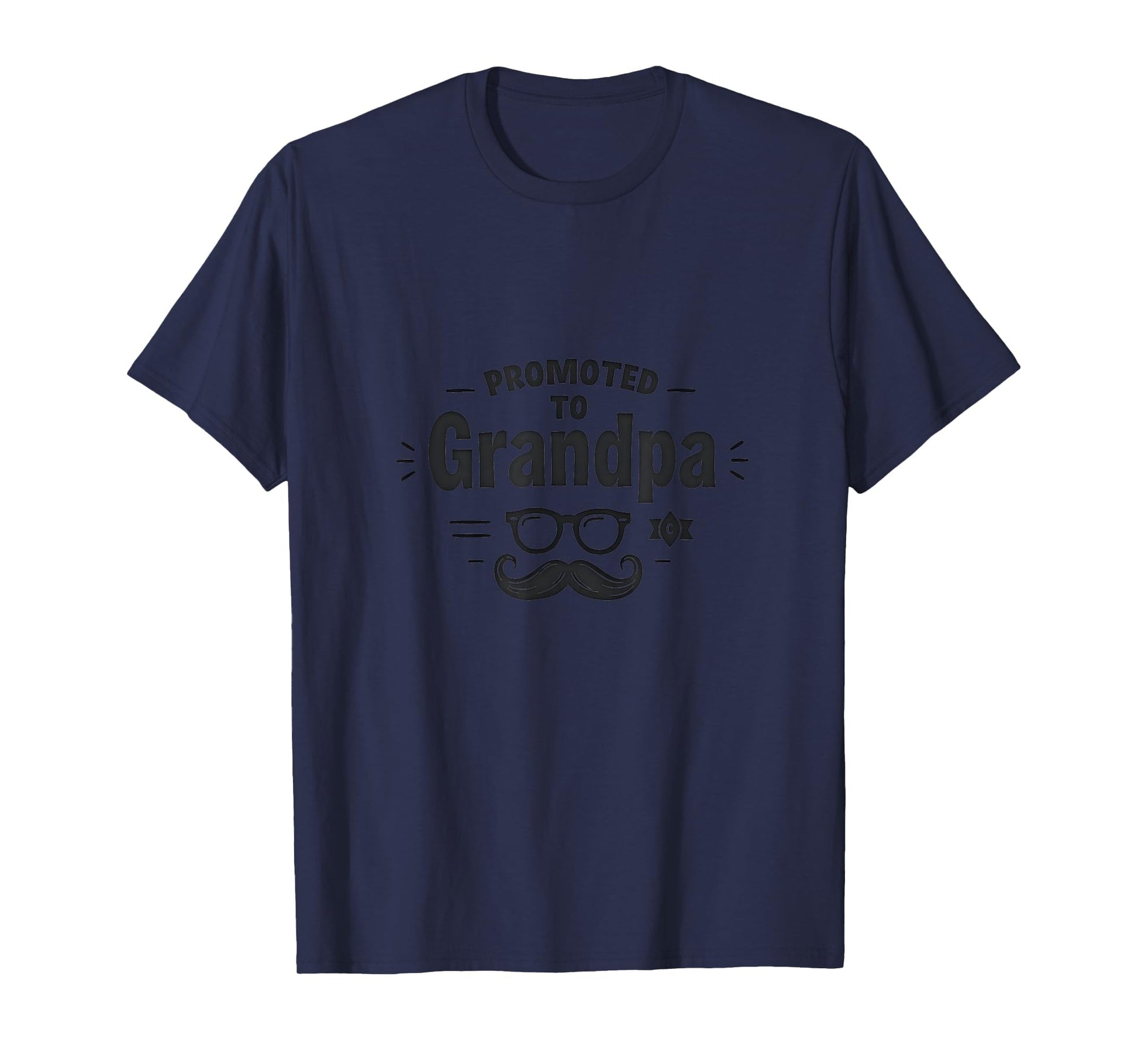 Promoted To Grandpa Funny Mustache Gift T-Shirt - Unique Graphic Unisex - T-Shirt, Sweatshirt, Hoodie