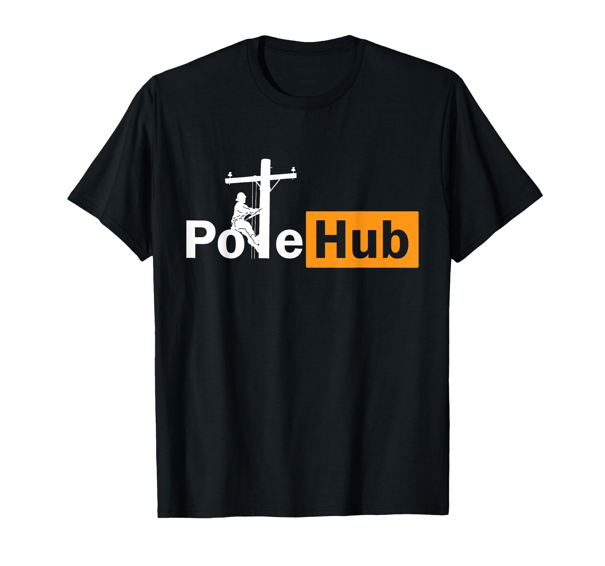 Pole Hub Lineman Line Worker Utility T-Shirt - Novelty Apparel Men Women - T-Shirt, Sweatshirt, Hoodie