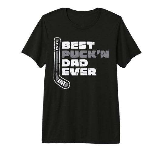 Best Puckn Dad Ever Ice Hockey Funny T-Shirt - Minimalist Print for Adults - T-Shirt, Sweatshirt, Hoodie