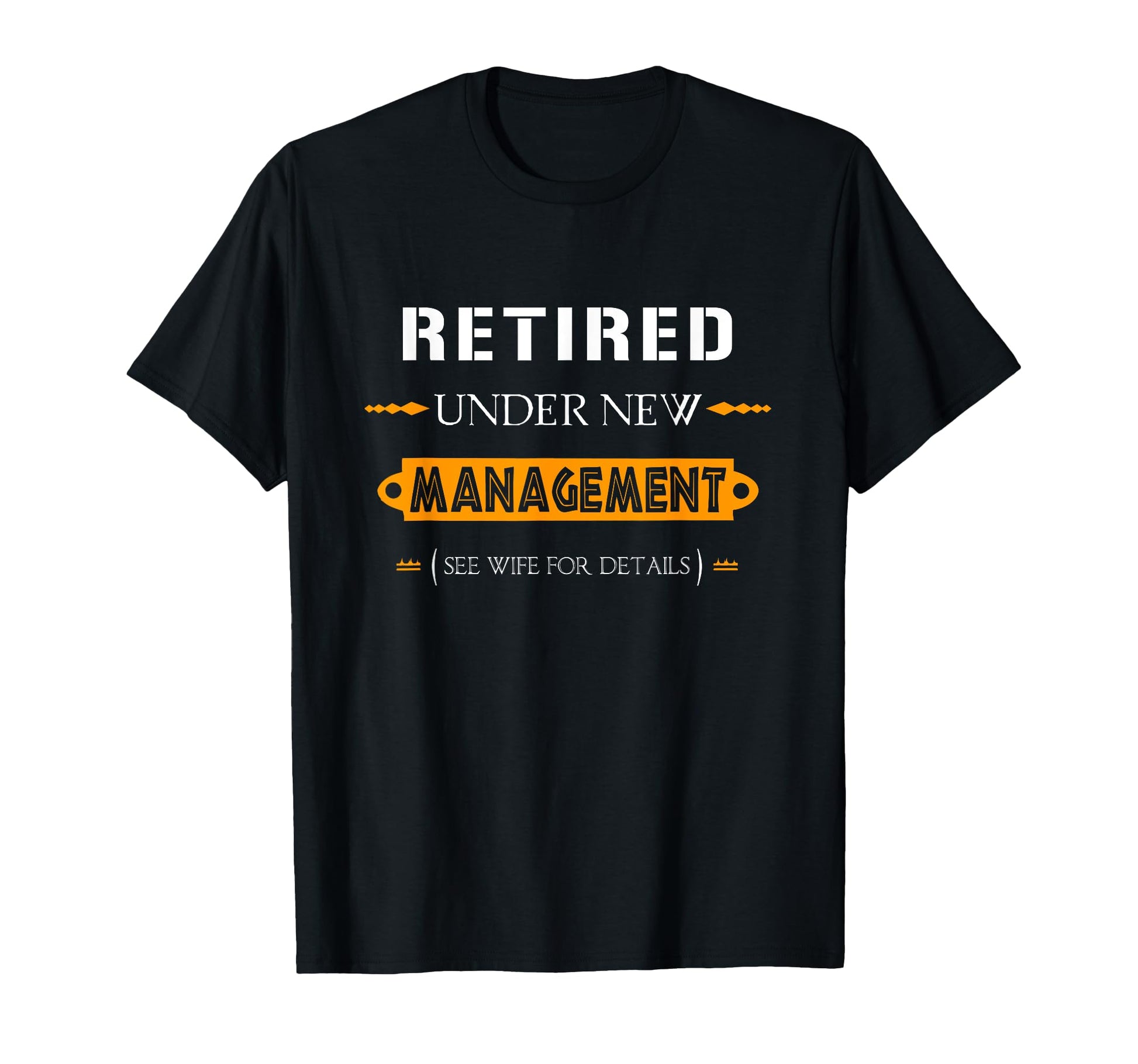 Under New Management See Wife Details T-Shirt - Graphic Print Men Women - T-Shirt, Sweatshirt, Hoodie
