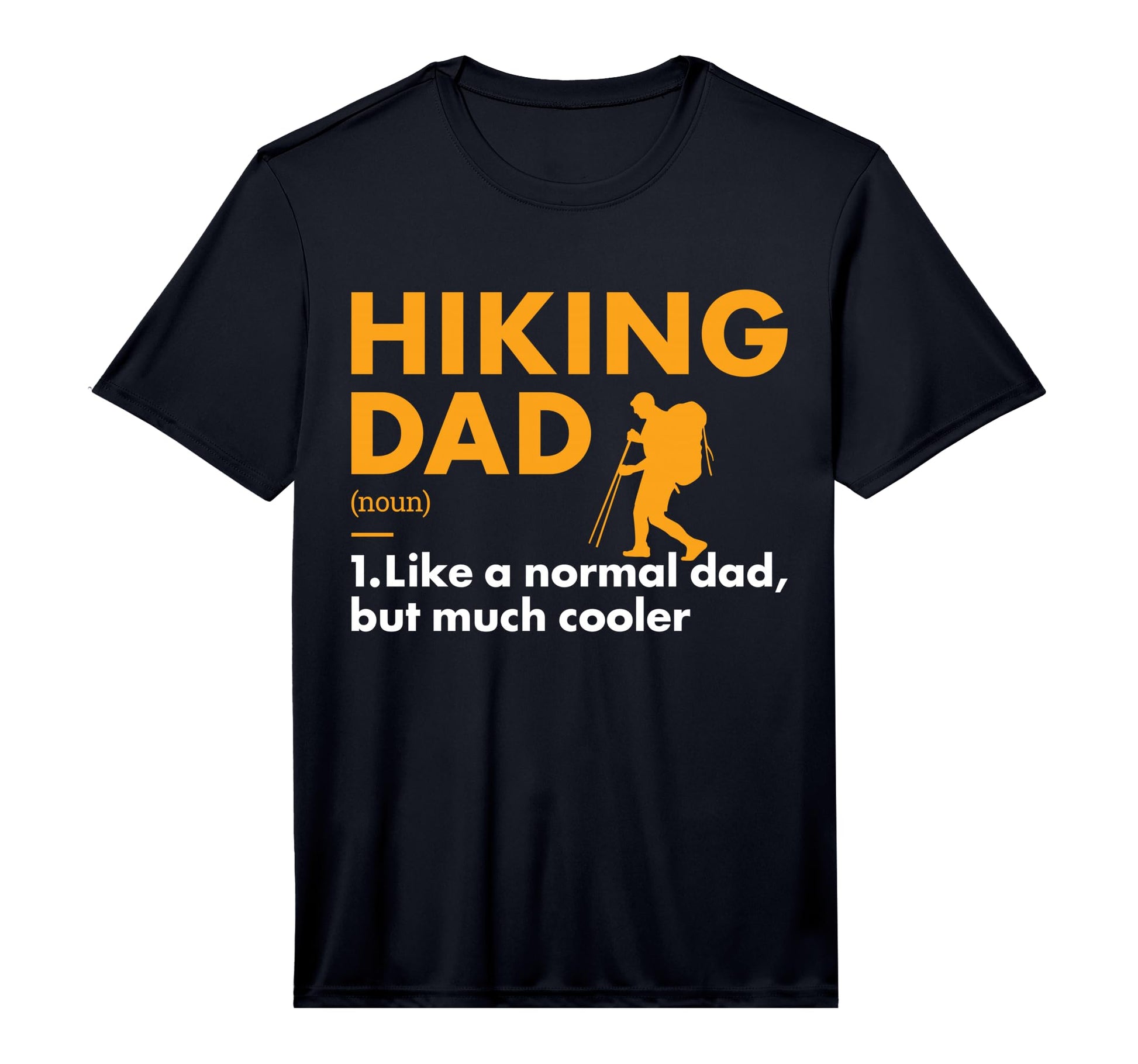 Mens Hiker Dad Definition Hiking T-Shirt - Fun Novelty Design for Adults - T-Shirt, Sweatshirt, Hoodie