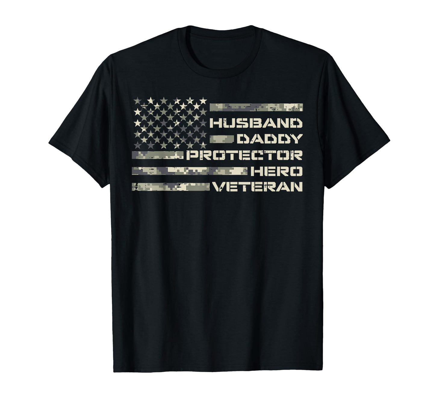 Husband Daddy Protector Hero Veteran T-Shirt - Unique Graphic Men Women - T-Shirt, Sweatshirt, Hoodie