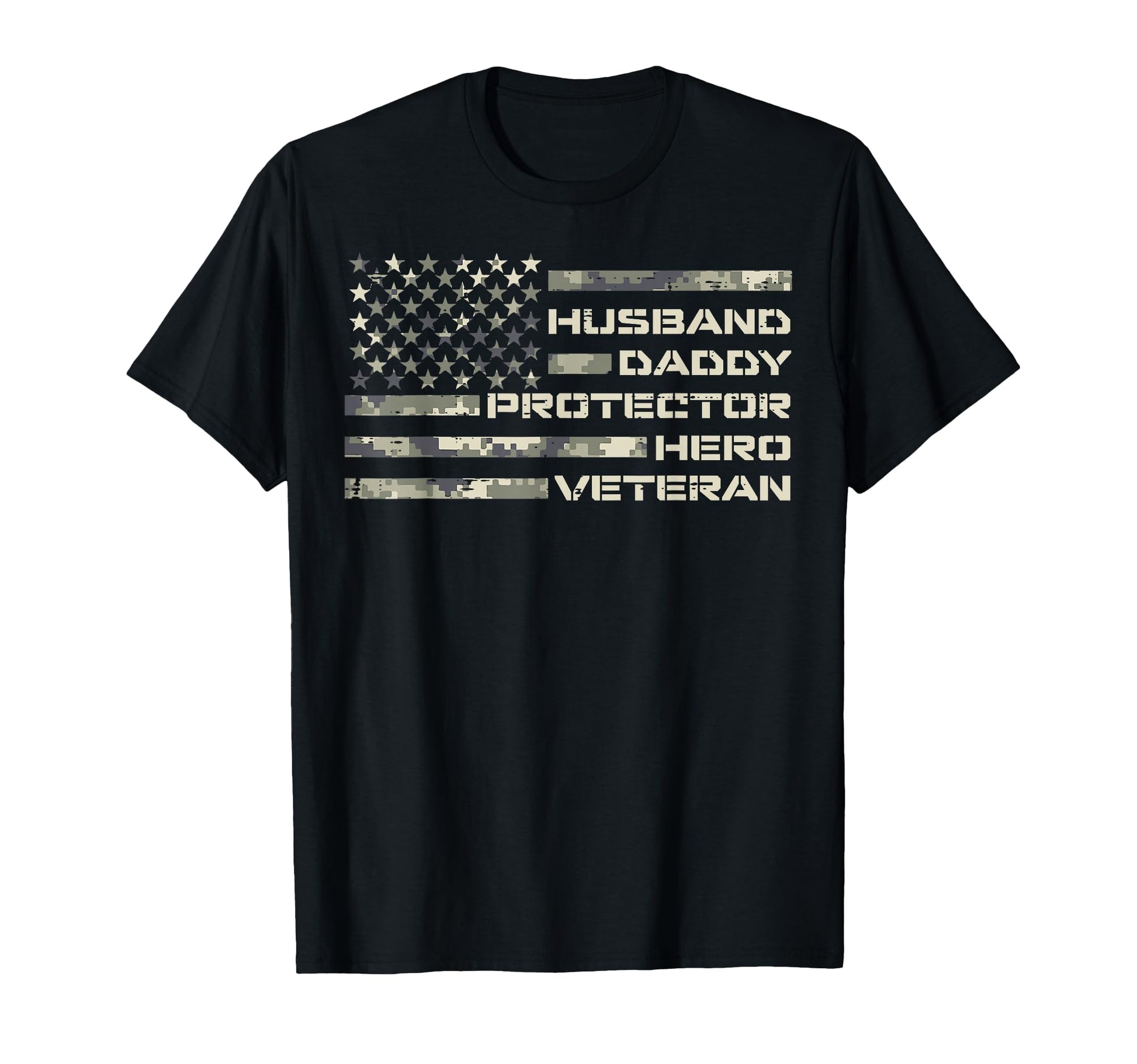 Husband Daddy Protector Hero Veteran T-Shirt - Unique Graphic Men Women - T-Shirt, Sweatshirt, Hoodie