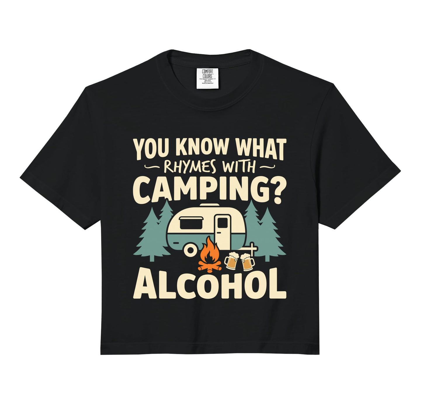 You Know What Rhymes Camping Sweatshirt - Aesthetic Graphic for Adults - T-Shirt, Sweatshirt, Hoodie