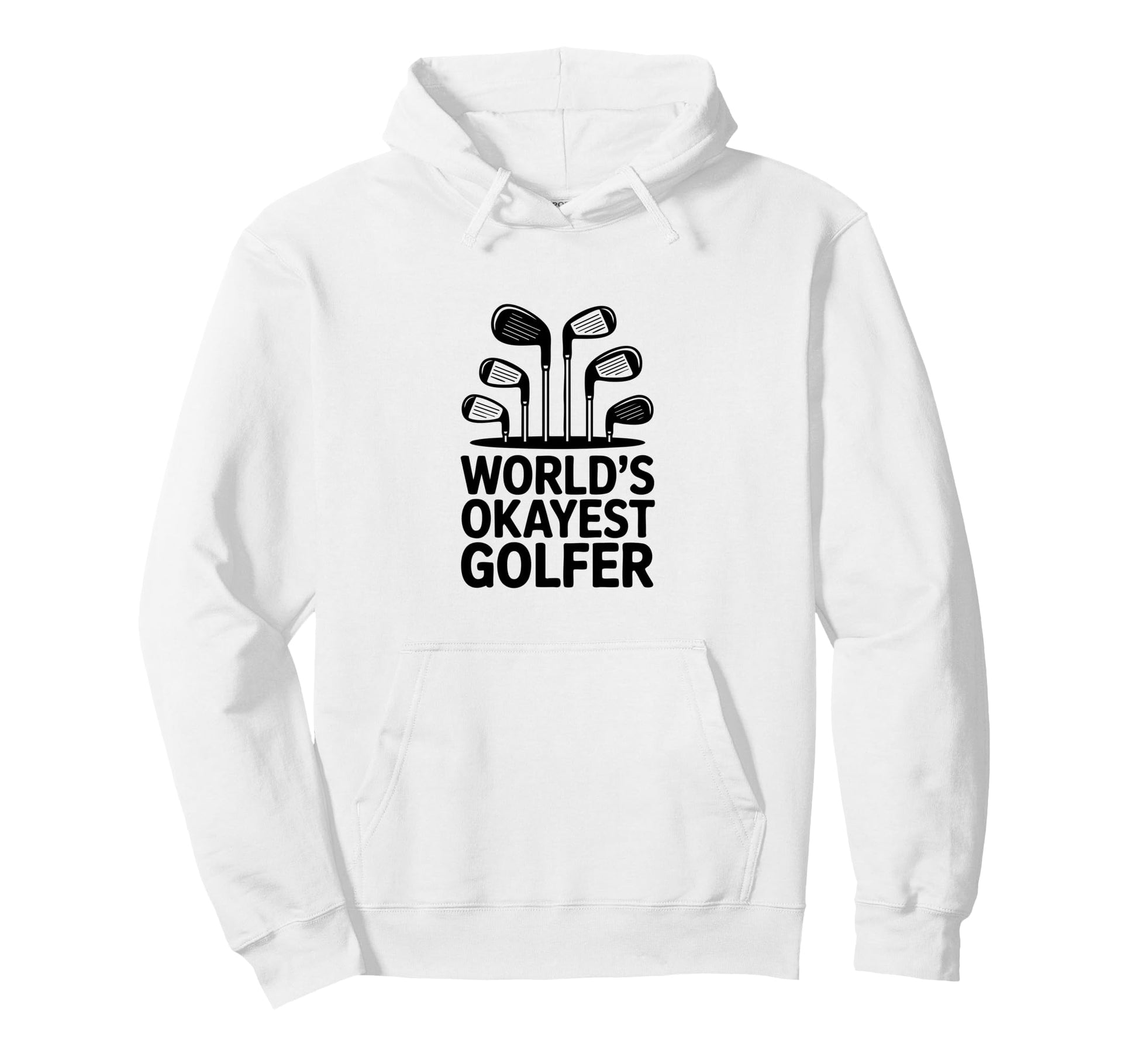 Worlds Okayest Golfer Iron Club Set Golf Hoodie - Trendy Graphic for Adults - T-Shirt, Sweatshirt, Hoodie