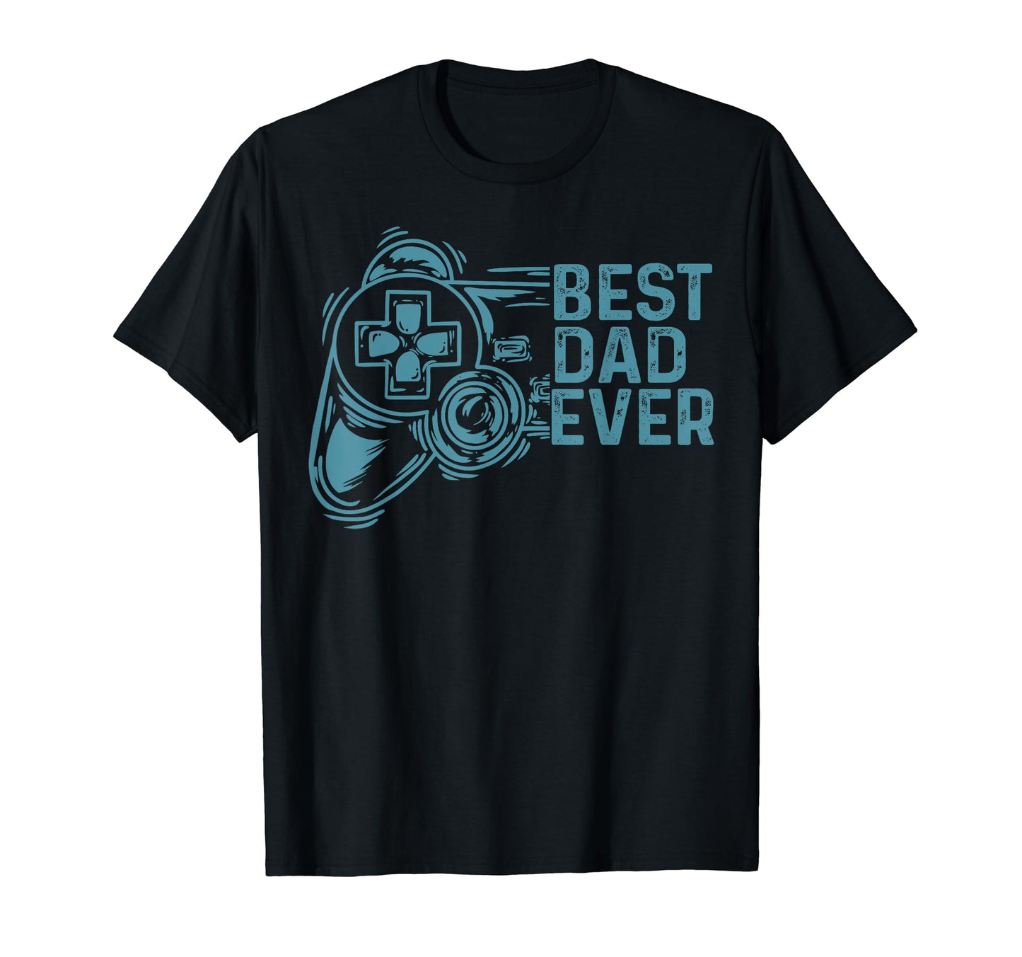 Best Gamer Dad Ever Gaming Console Like T-Shirt - Trendy Graphic Unisex - T-Shirt, Sweatshirt, Hoodie