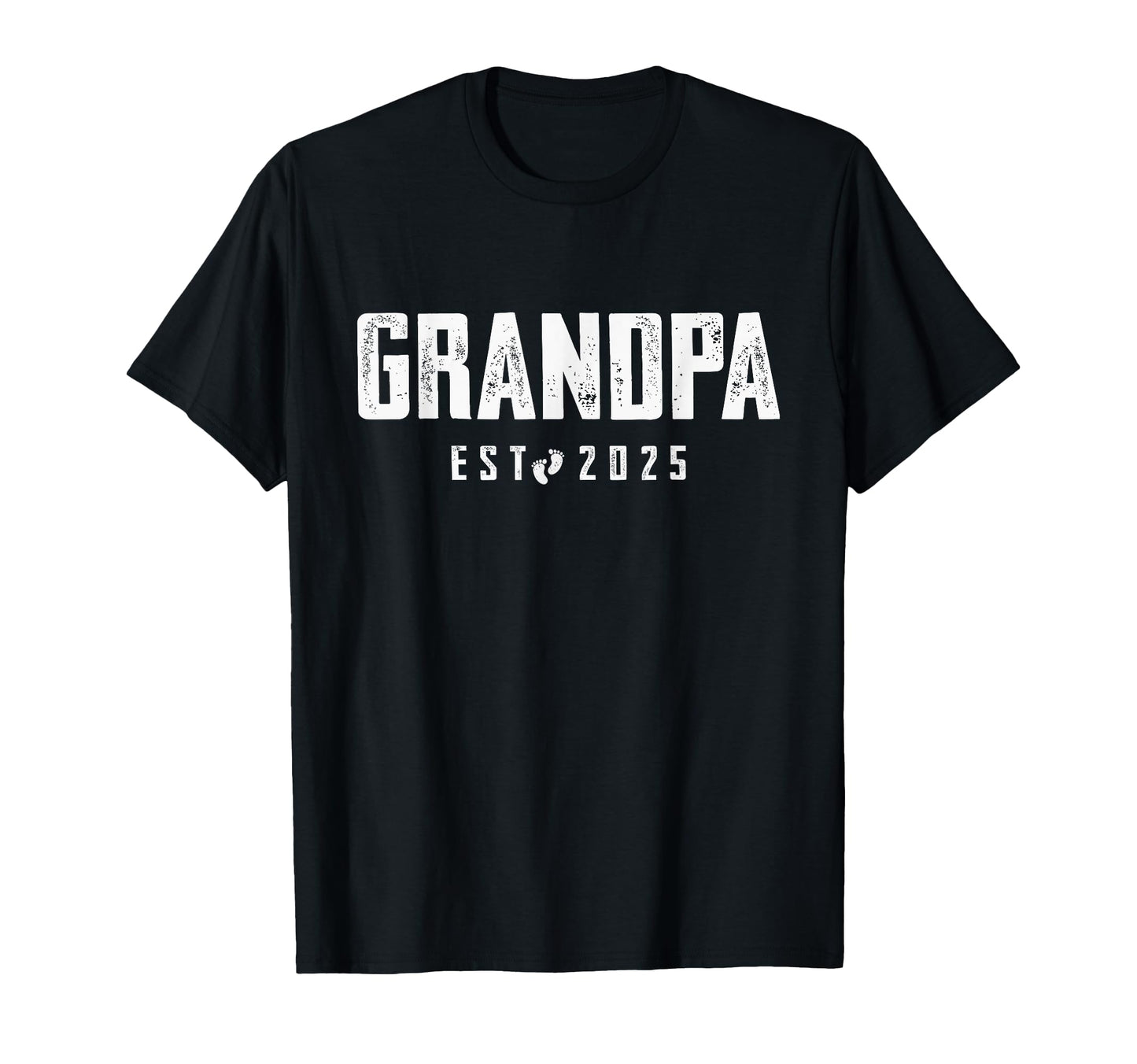 Grandpa Est 2025 Promoted To T-Shirt - Aesthetic Graphic Men Women - T-Shirt, Sweatshirt, Hoodie