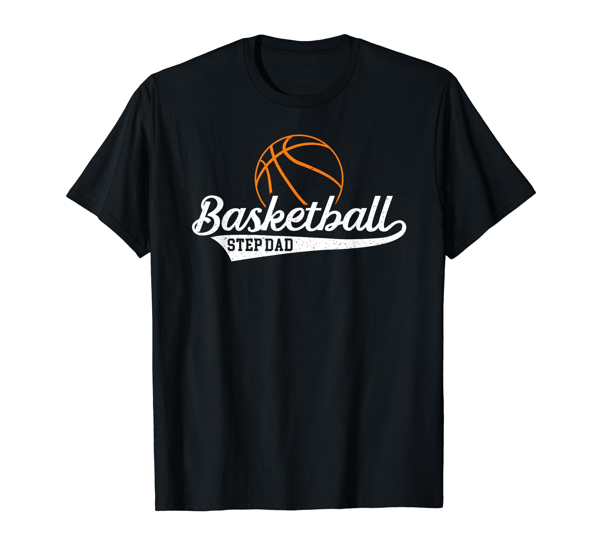 Basketball Step Dad Basketball T-Shirt - Aesthetic Graphic for Adults - T-Shirt, Sweatshirt, Hoodie