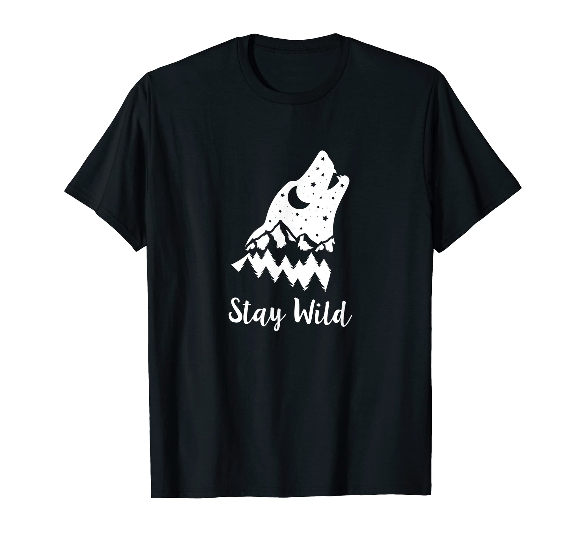 Stay Wild Wolf Nature Forest Night T-Shirt - Fun Novelty Design for Adults - T-Shirt, Sweatshirt, Hoodie