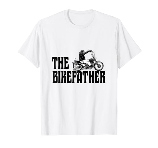Biker Bikefather Biker Dad Funny T-Shirt - Custom Art Print for Adults - T-Shirt, Sweatshirt, Hoodie