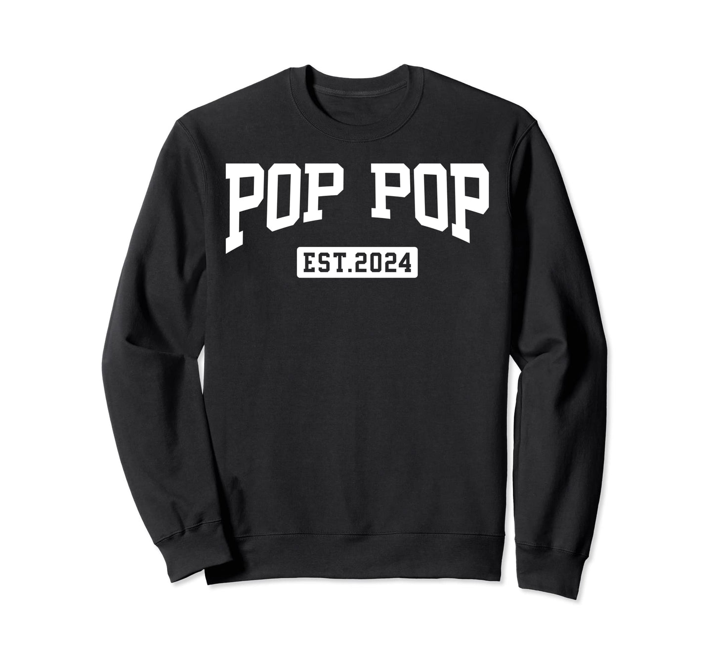New Pop Pop Pregnancy Announcement Sweatshirt - Graphic Print Men Women - T-Shirt, Sweatshirt, Hoodie
