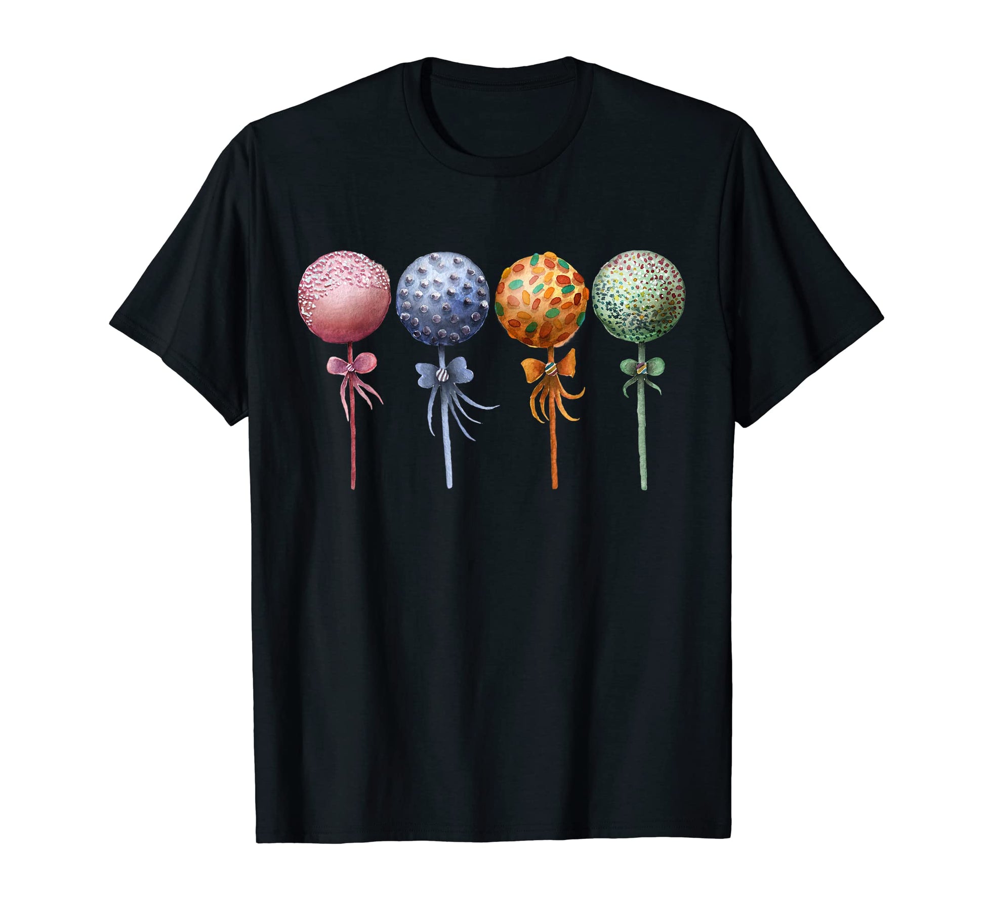 Cake Pop Maker Sweets Four Cake Pops T-Shirt - Fun Novelty Design Men Women - T-Shirt, Sweatshirt, Hoodie