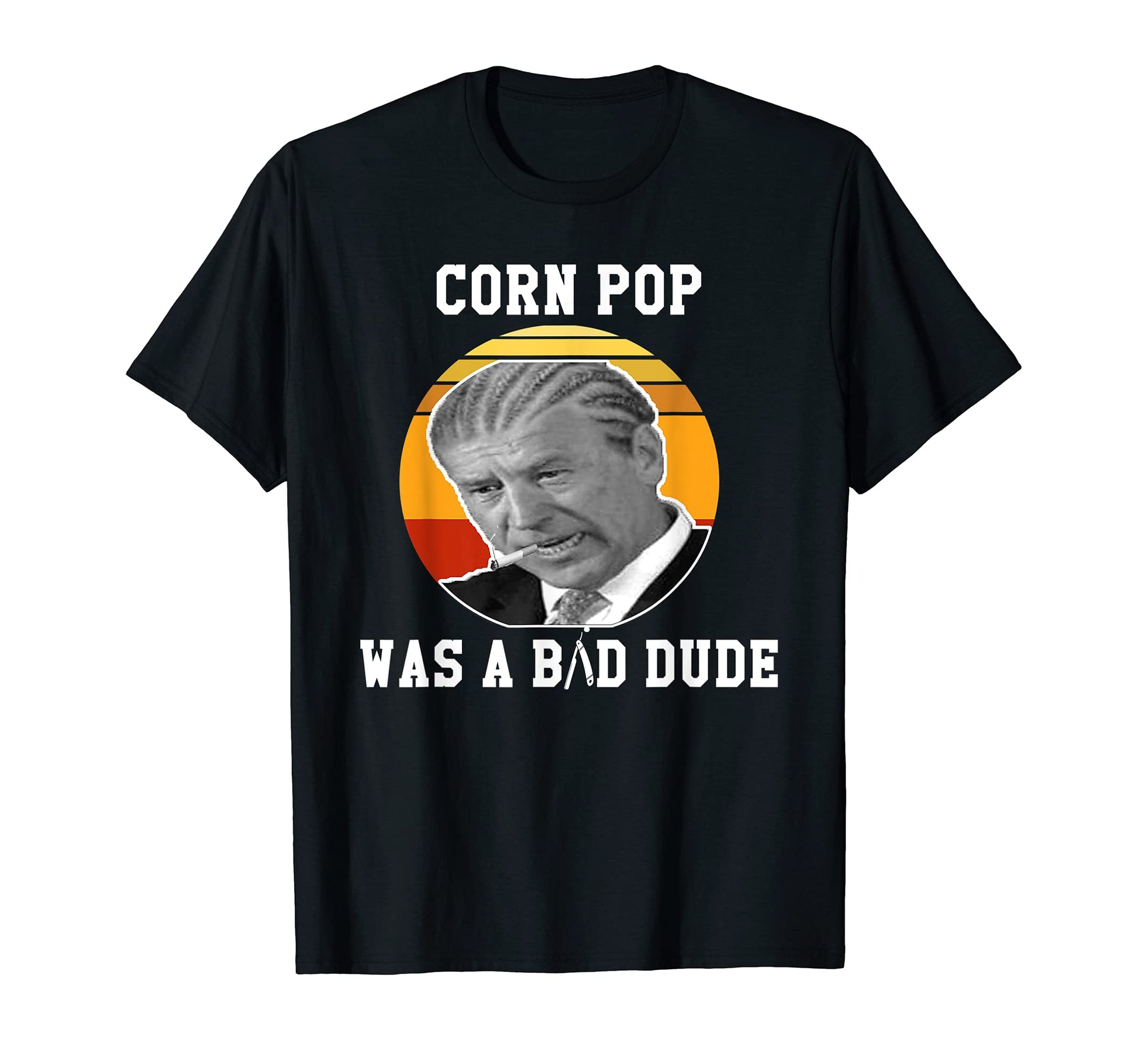 Corn Pop Was Bad Dude Joe Biden Funny T-Shirt - Streetwear Style Men Women - T-Shirt, Sweatshirt, Hoodie