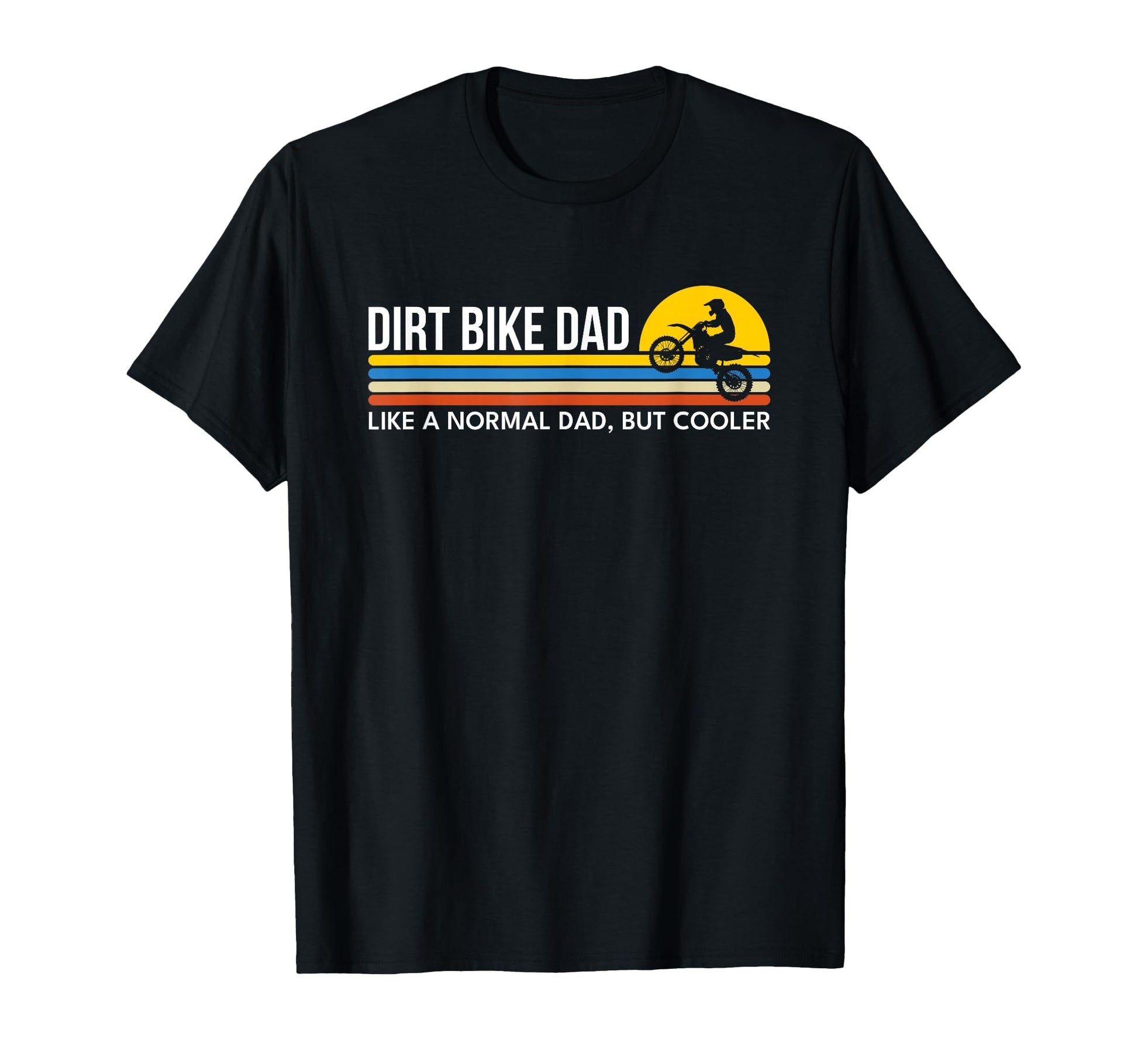 Dirt Bike Dad Definition T Shirts T-Shirt - Unique Graphic Men Women - T-Shirt, Sweatshirt, Hoodie