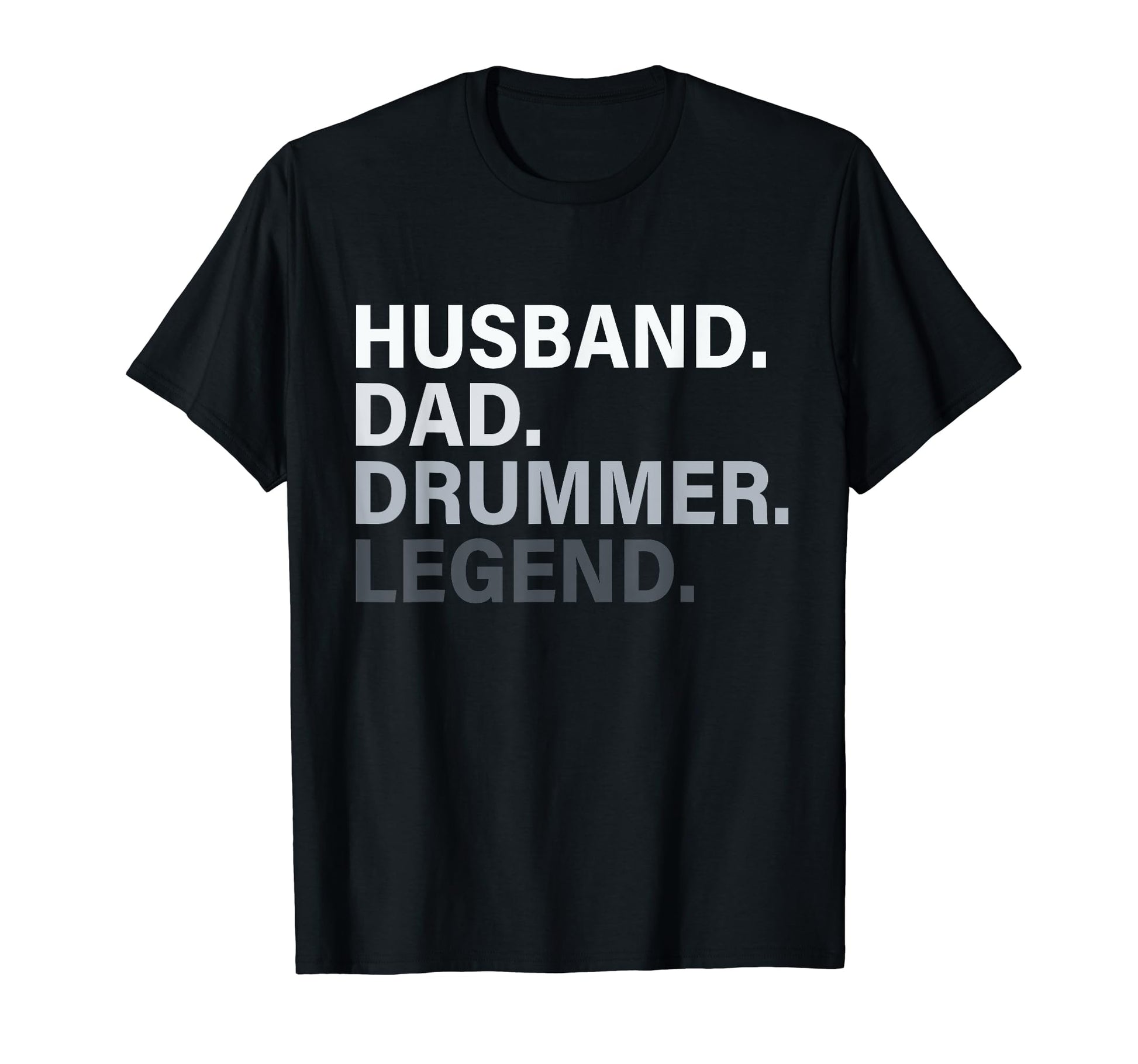 Husband Dad Drummer Legend Funny T-Shirt - Minimalist Print for Adults - T-Shirt, Sweatshirt, Hoodie