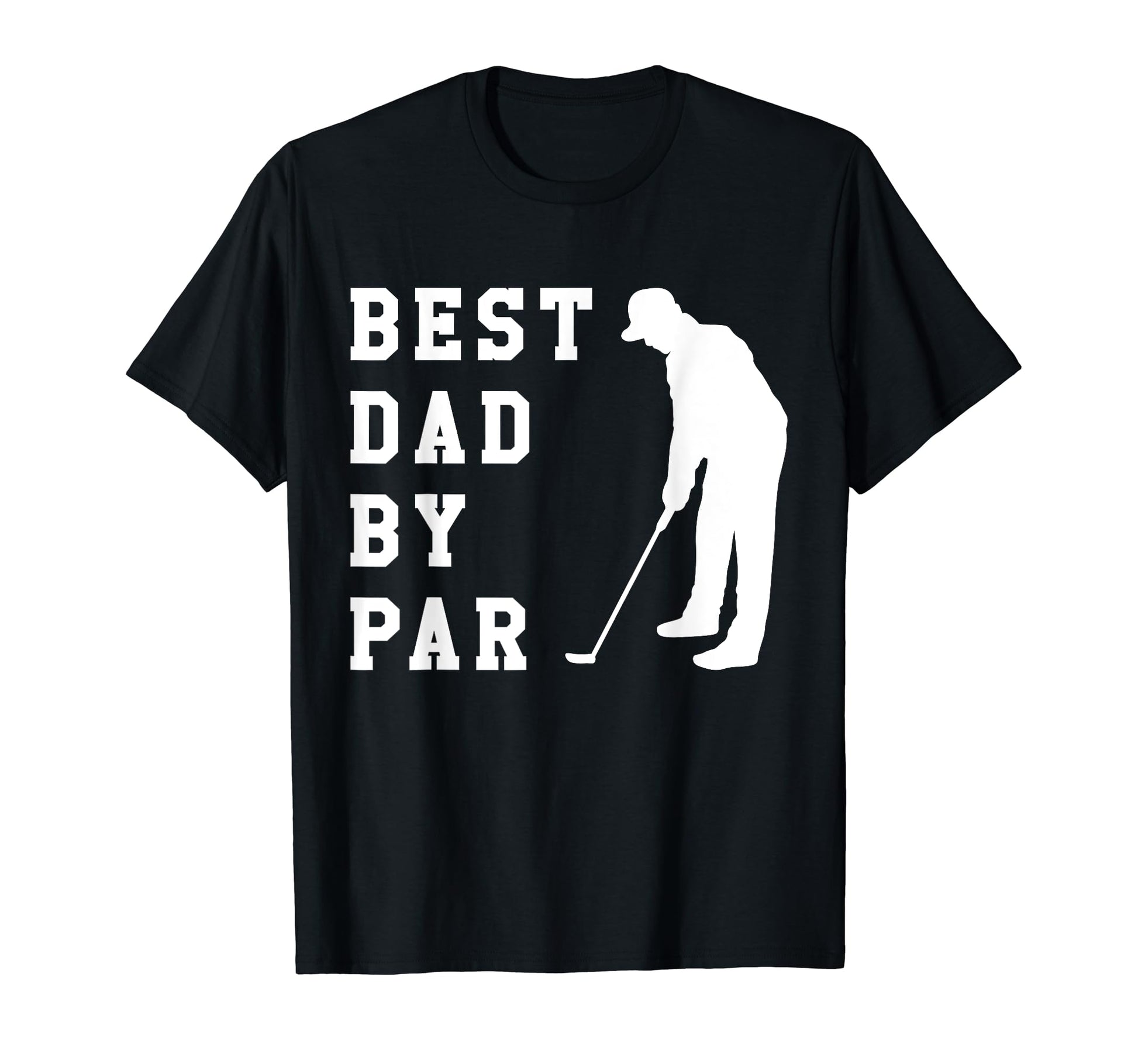Best Dad Par Fathers Day Fatherhood T-Shirt - Custom Art Print for Adults - T-Shirt, Sweatshirt, Hoodie