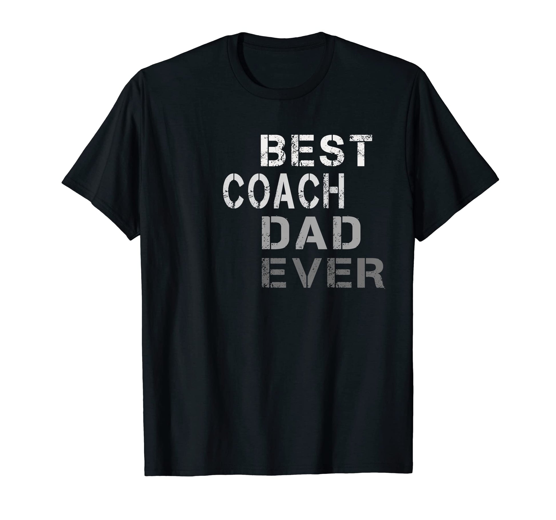 Mens Best Coach Dad Ever Coach T Shirts T-Shirt - Unique Graphic Unisex - T-Shirt, Sweatshirt, Hoodie
