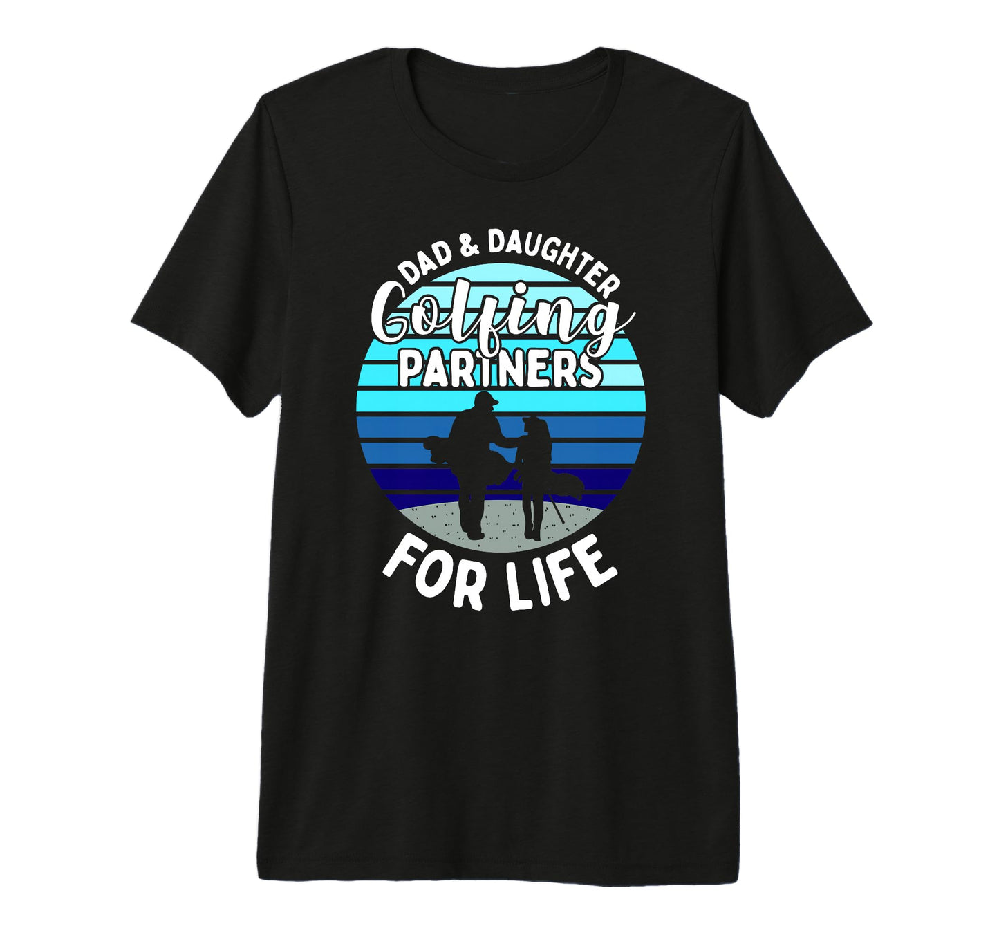 Dad And Daughter Golfing Golf Partners T-Shirt - Graphic Print Men Women - T-Shirt, Sweatshirt, Hoodie