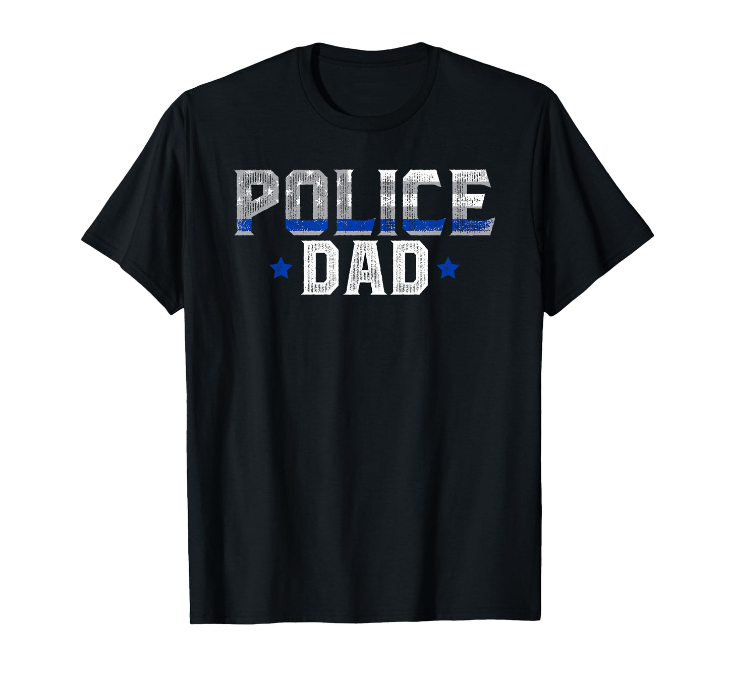 Police Dad Police Officer Dad Policeman T-Shirt - Novelty Apparel Unisex - T-Shirt, Sweatshirt, Hoodie