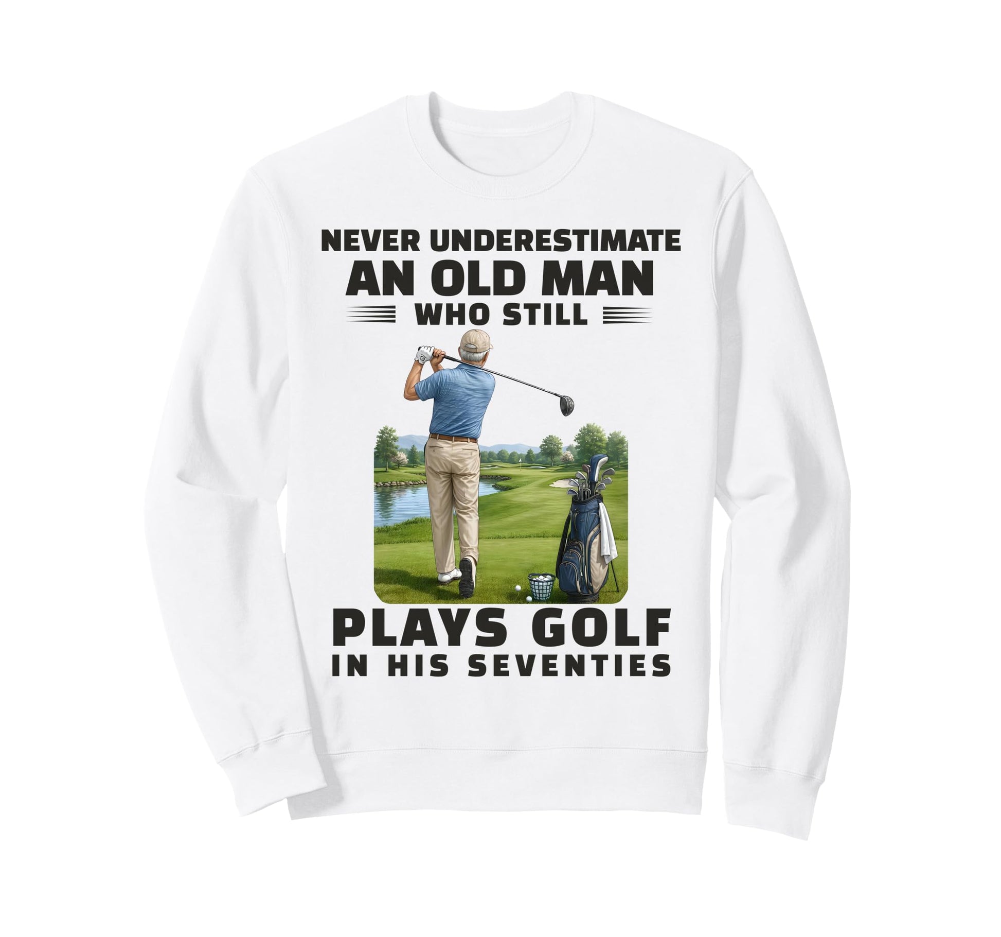 Never Underestimate Who Still Sweatshirt - Streetwear Style Men Women - T-Shirt, Sweatshirt, Hoodie