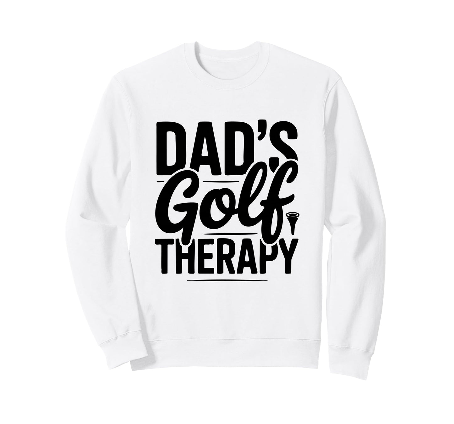 Dads Golf Therapy Funny Golf Dad Sweatshirt - Unique Graphic for Adults - T-Shirt, Sweatshirt, Hoodie