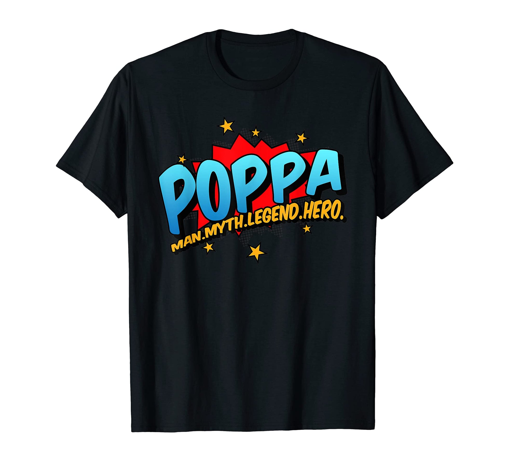 Mens Poppa Grandpa Myth Legend Hero T-Shirt - Novelty Apparel Men Women - T-Shirt, Sweatshirt, Hoodie