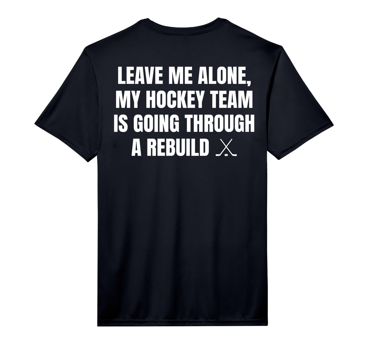 Mens Leave Me Alone My Hockey T-Shirt - Casual Everyday Wear for Adults - T-Shirt, Sweatshirt, Hoodie