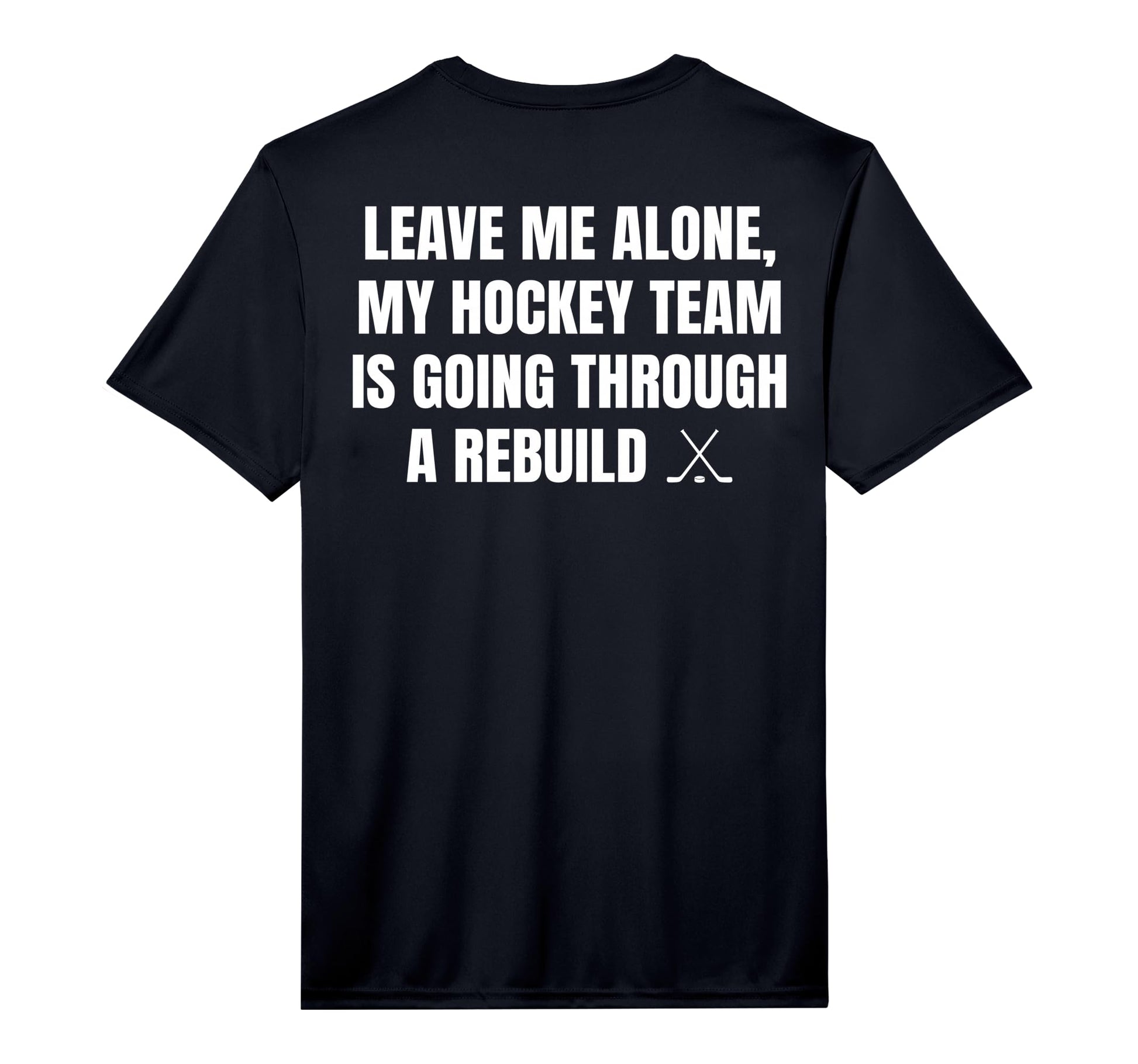 Mens Leave Me Alone My Hockey T-Shirt - Casual Everyday Wear for Adults - T-Shirt, Sweatshirt, Hoodie