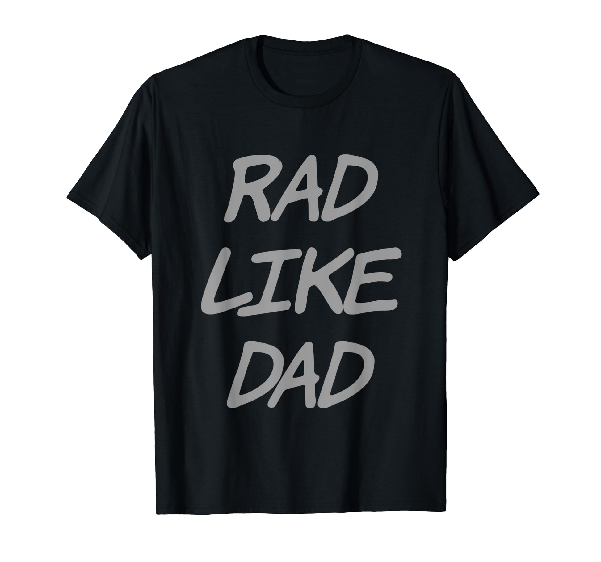 Funny Text Rad Like Dad Joke Button T-Shirt - Casual Everyday Wear Unisex - T-Shirt, Sweatshirt, Hoodie