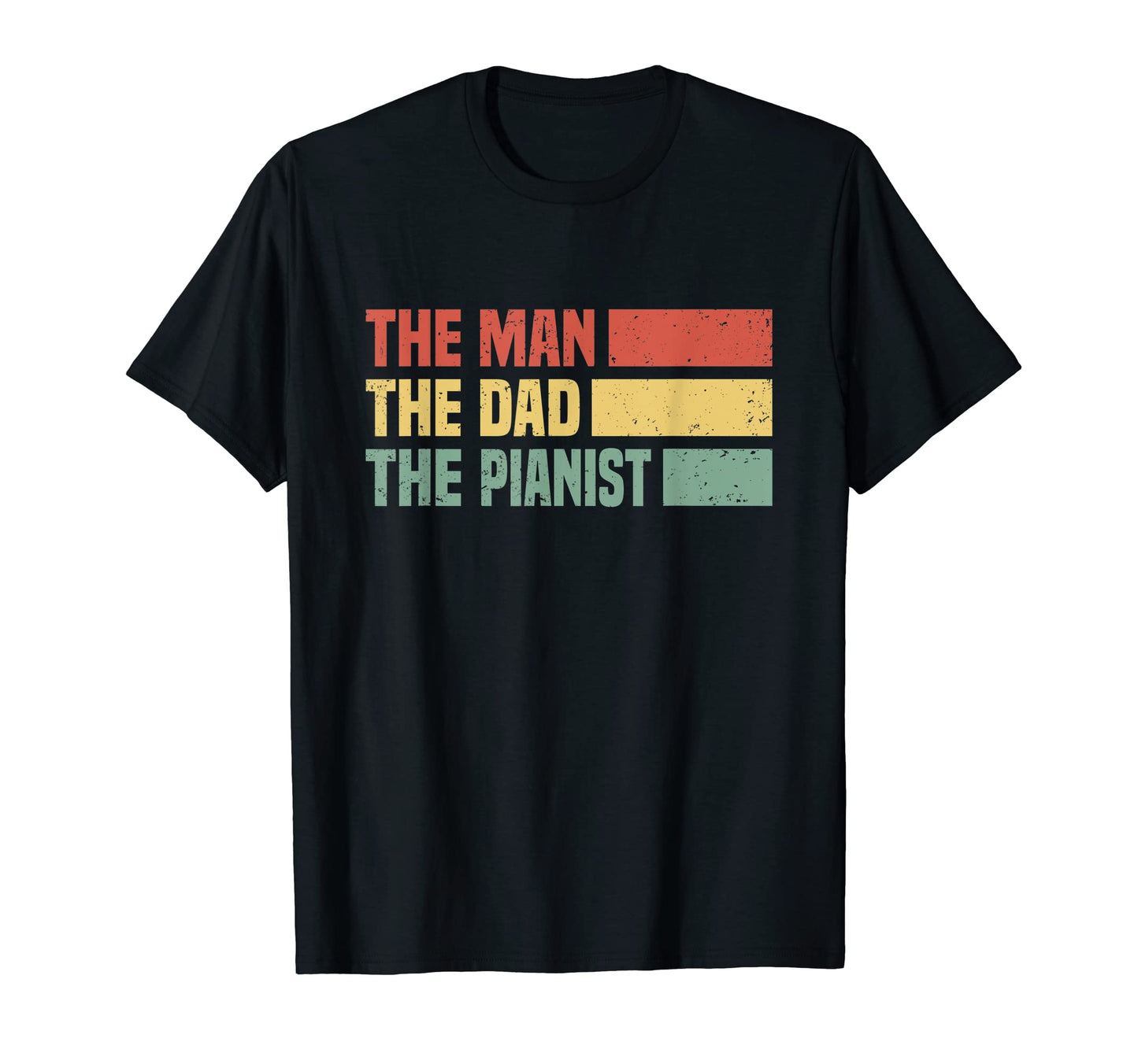 Mens Dad Pianist Piano T-Shirt - Novelty Apparel Unisex - T-Shirt, Sweatshirt, Hoodie