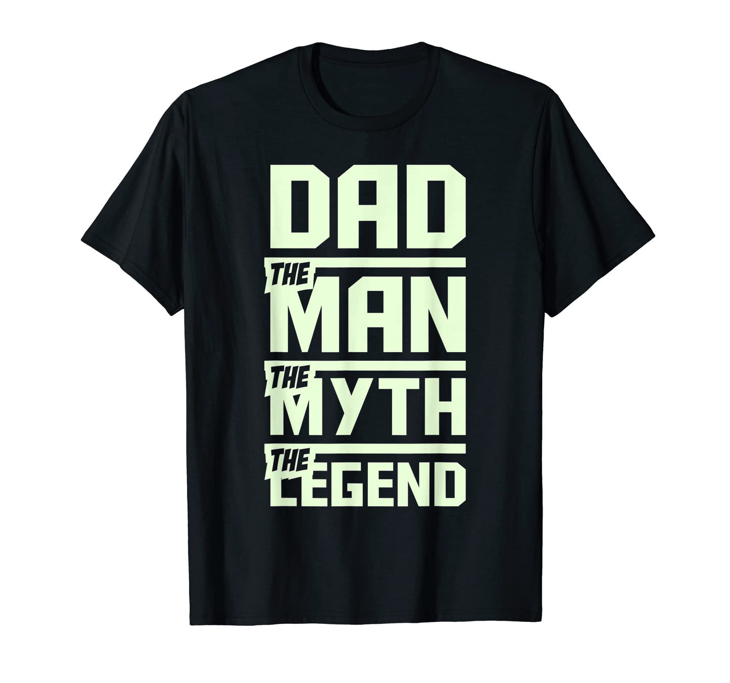 Mens Dad Myth Legend Fathers Day T-Shirt - Novelty Apparel for Adults - T-Shirt, Sweatshirt, Hoodie