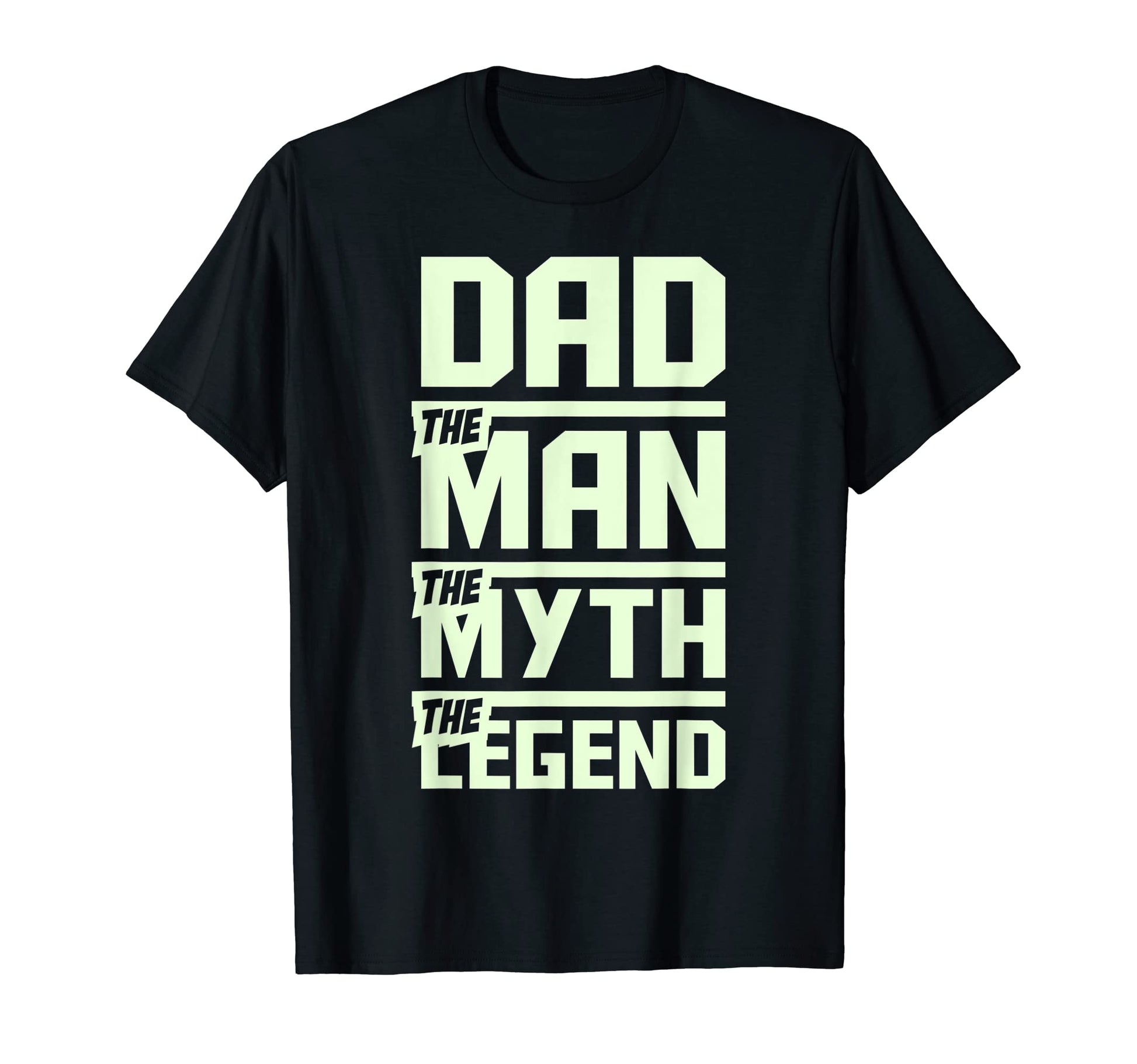 Mens Dad Myth Legend Fathers Day T-Shirt - Novelty Apparel for Adults - T-Shirt, Sweatshirt, Hoodie