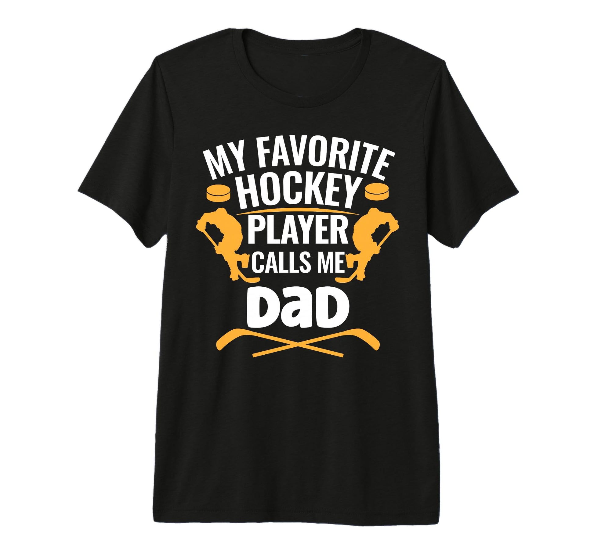 My Favorite Hockey Player Calls Me Dad Tri T-Shirt - Unique Graphic Unisex - T-Shirt, Sweatshirt, Hoodie