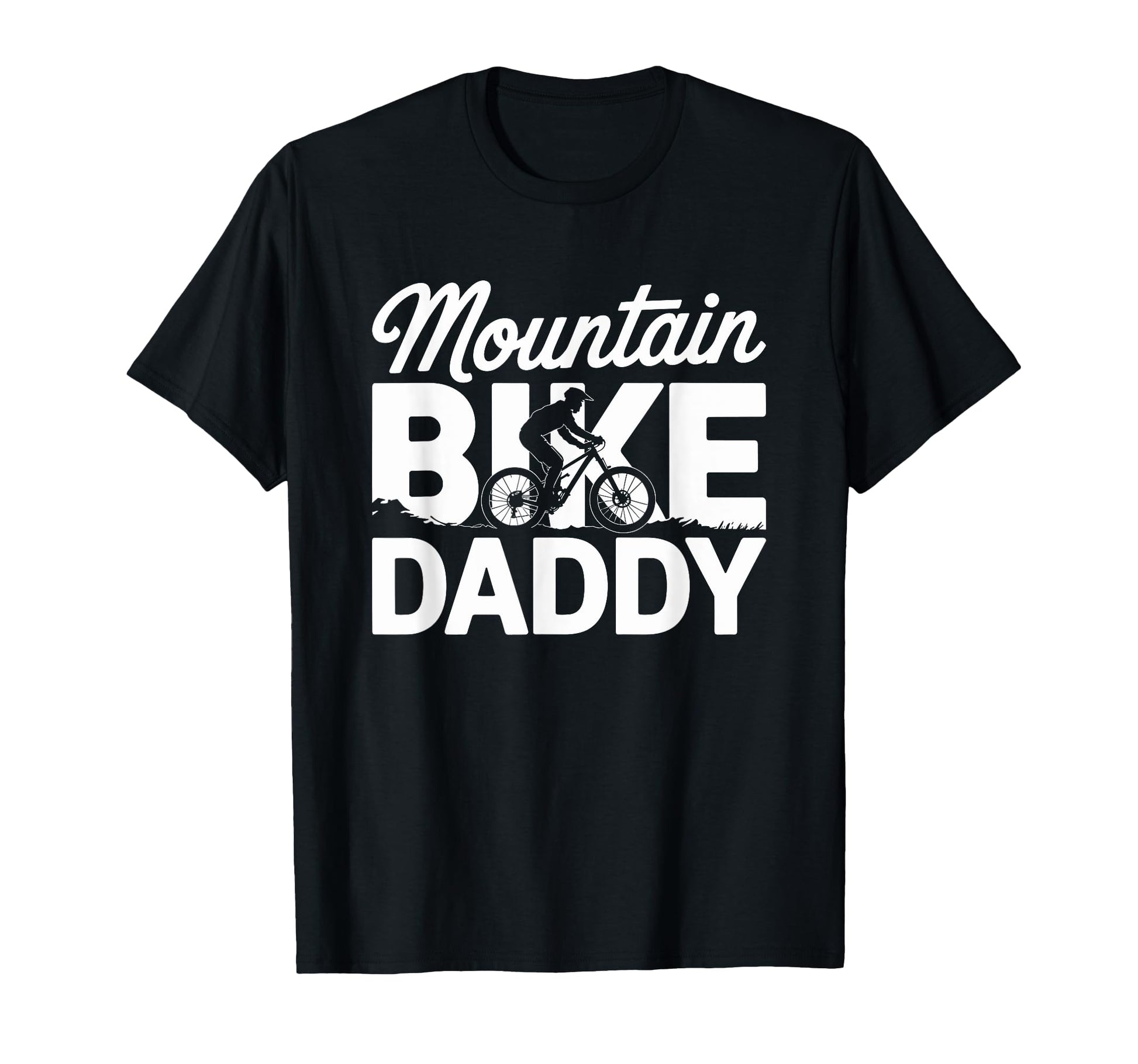 Mountain Bike Daddy Cycling Adventure T-Shirt - Unique Graphic Men Women - T-Shirt, Sweatshirt, Hoodie