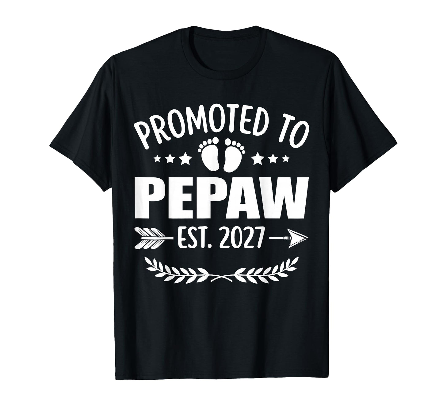 Promoted To Pepaw Est 2027 Grandpa T-Shirt - Aesthetic Graphic Unisex - T-Shirt, Sweatshirt, Hoodie