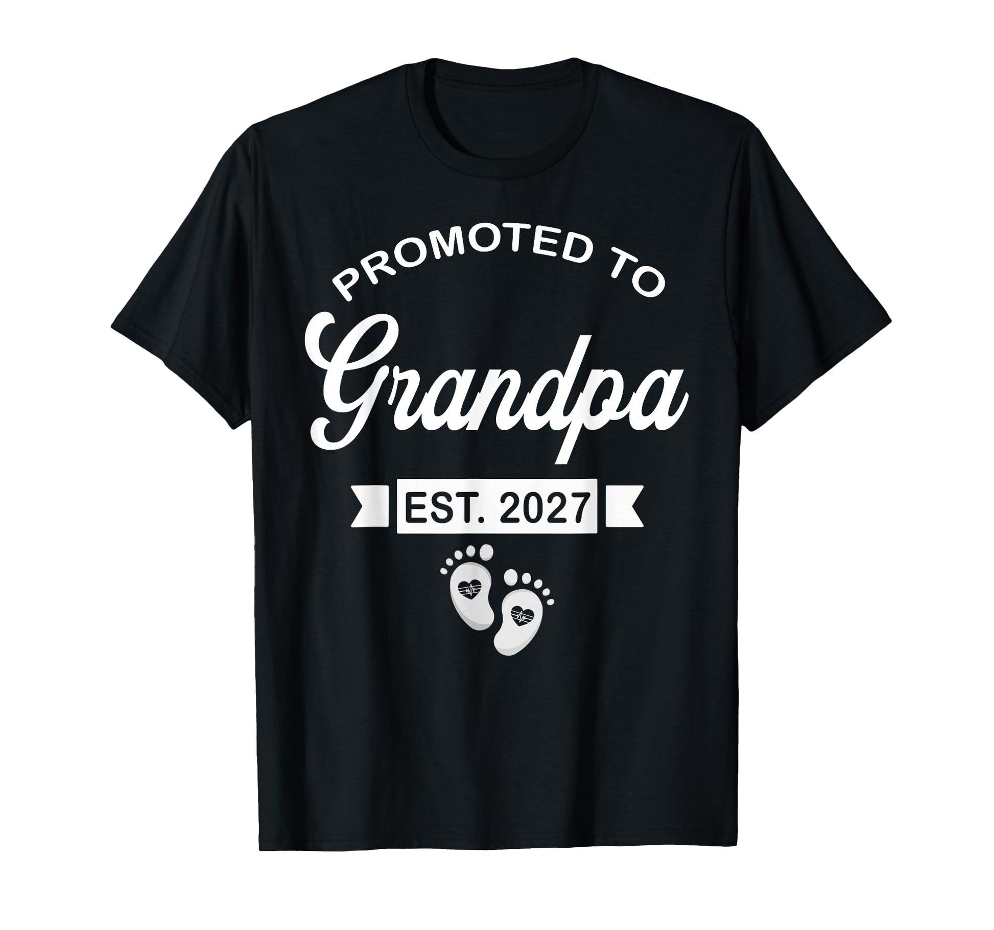 Promoted To Grandpa Est 2027 New T-Shirt - Fun Novelty Design for Adults - T-Shirt, Sweatshirt, Hoodie