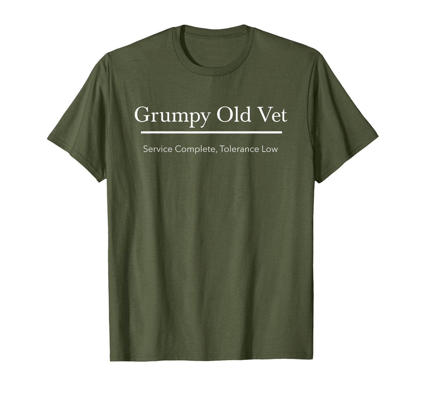 Funny Grumpy Old Veteran Military Vets T-Shirt - Fun Novelty Design Unisex - T-Shirt, Sweatshirt, Hoodie