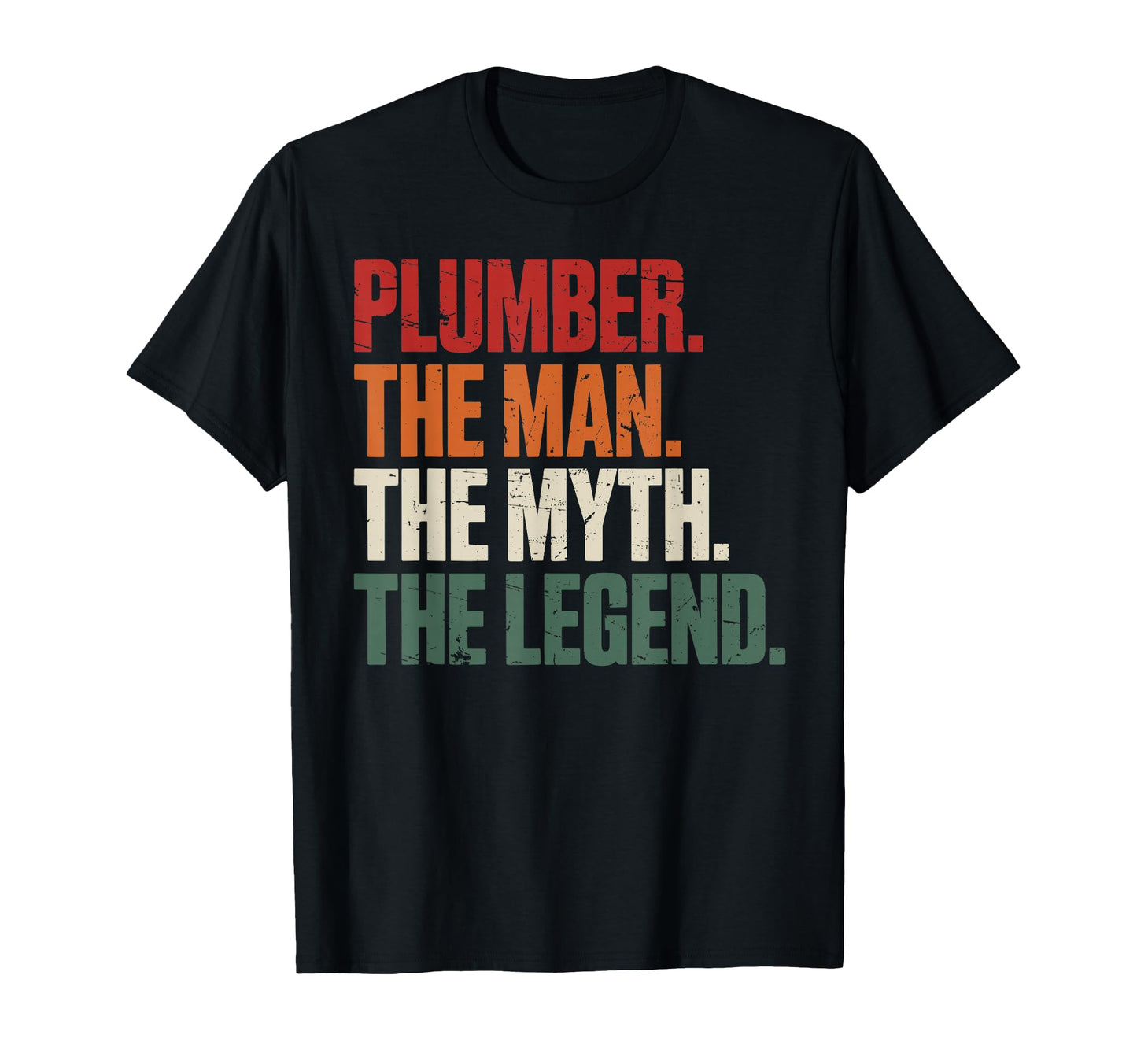 Plumber Myth Legend Daddy T-Shirt - Fun Novelty Design for Adults - T-Shirt, Sweatshirt, Hoodie