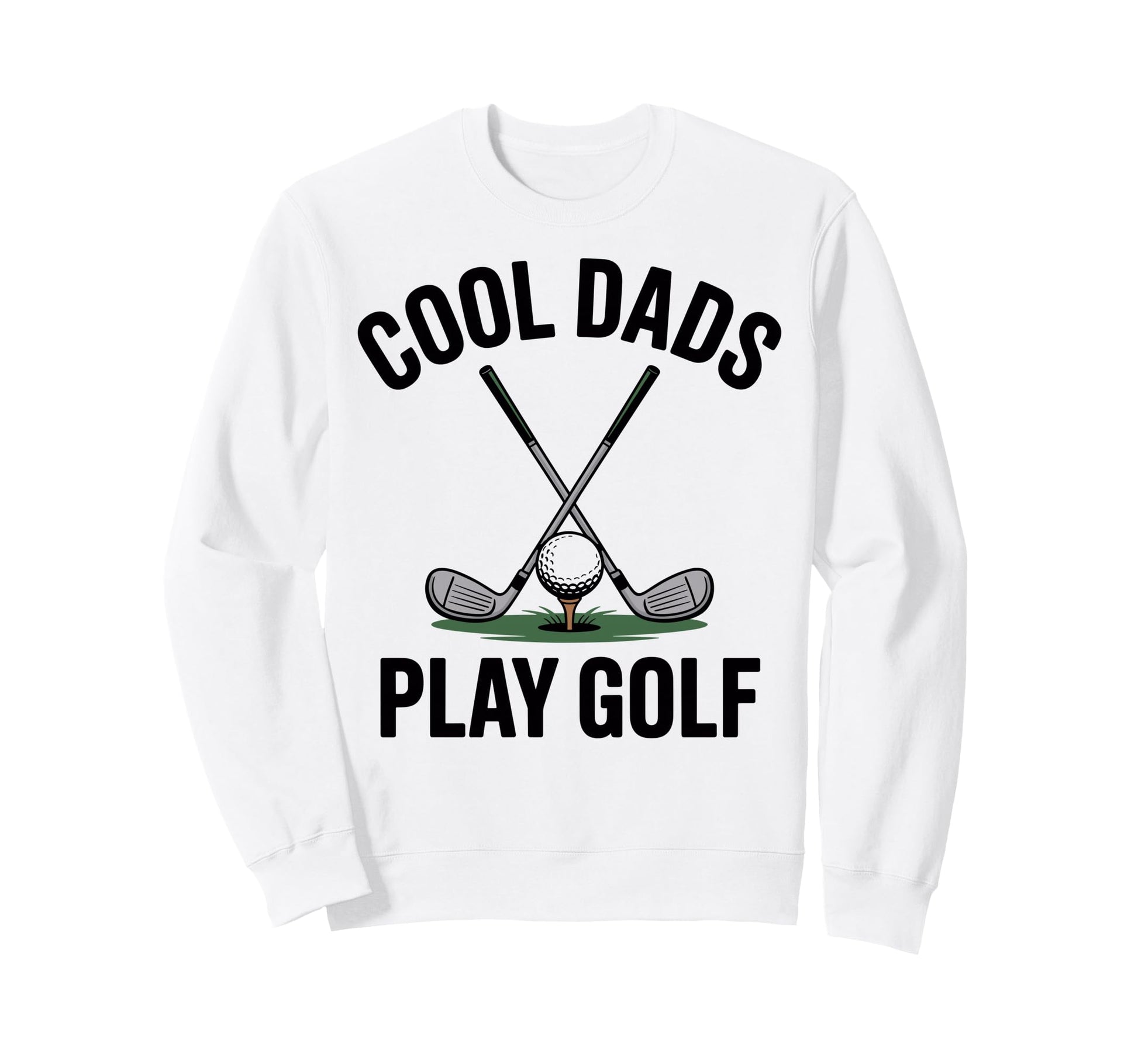 Dads Play Golf Dad Golfing Golfer Sweatshirt - Custom Art Print Unisex - T-Shirt, Sweatshirt, Hoodie