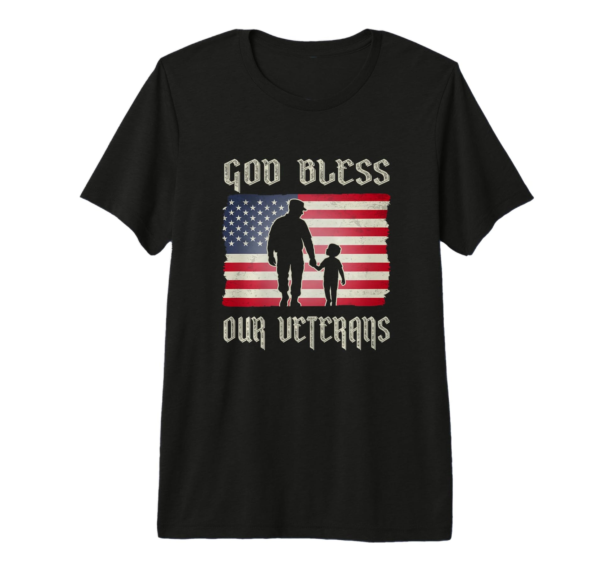 God Bless Our Veterans Military Dad T-Shirt - Novelty Apparel Unisex - T-Shirt, Sweatshirt, Hoodie