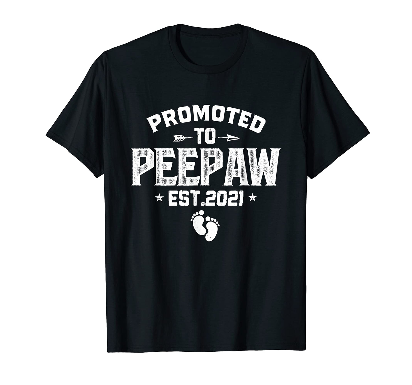 Mens Promoted To Peepaw Est 2021 Funny T-Shirt - Fun Novelty Design Unisex - T-Shirt, Sweatshirt, Hoodie