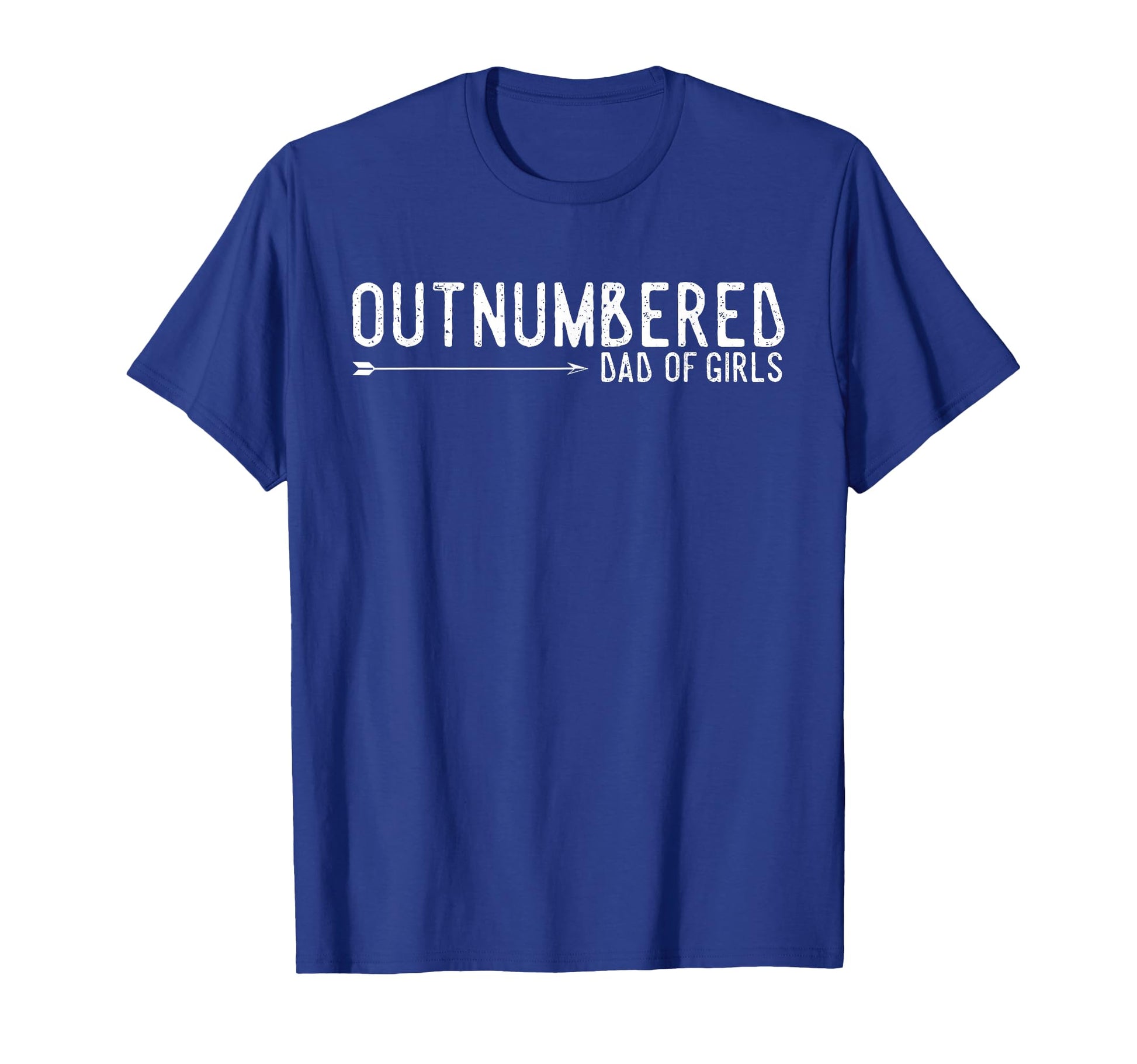Outnumbered Dad T-Shirt - Fun Novelty Design Men Women - T-Shirt, Sweatshirt, Hoodie