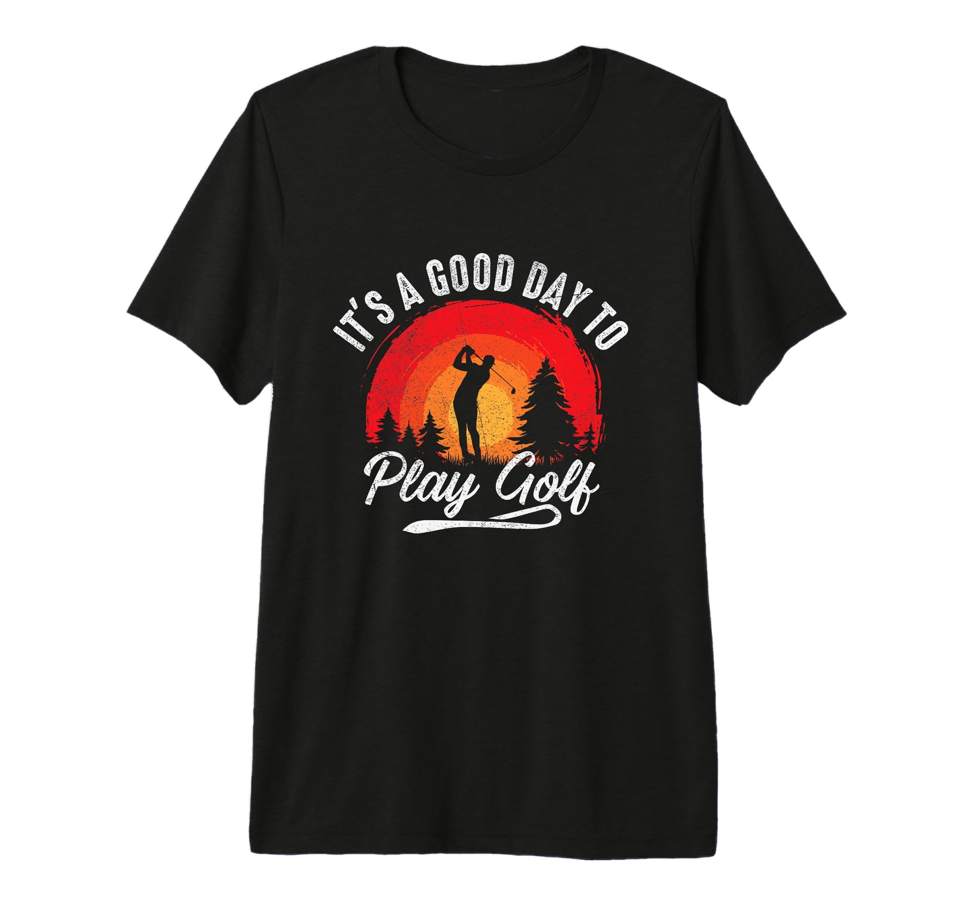 Its Good Day To Play Golf Dad Joke T-Shirt - Fun Novelty Design for Adults - T-Shirt, Sweatshirt, Hoodie