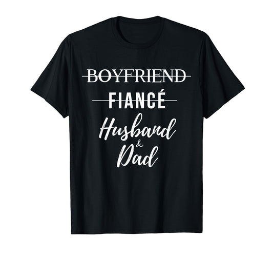 Boyfriend Fiance Husband Dad Funny T-Shirt - Minimalist Print for Adults - T-Shirt, Sweatshirt, Hoodie