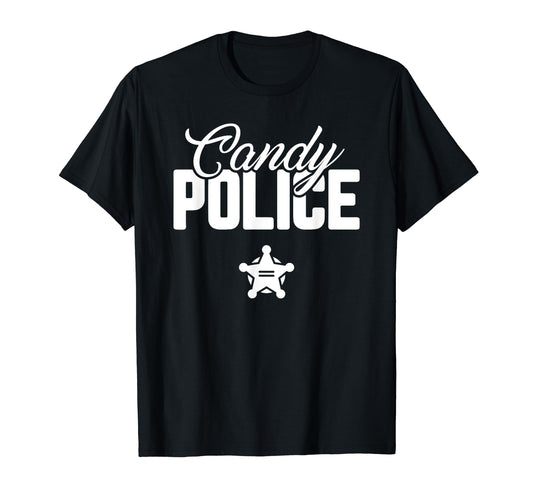 Candy Police Funny Halloween T-Shirt - Fun Novelty Design for Adults - T-Shirt, Sweatshirt, Hoodie