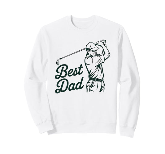 Best Dad Golfing Silhouette Proud Sweatshirt - Casual Everyday Wear Unisex - T-Shirt, Sweatshirt, Hoodie