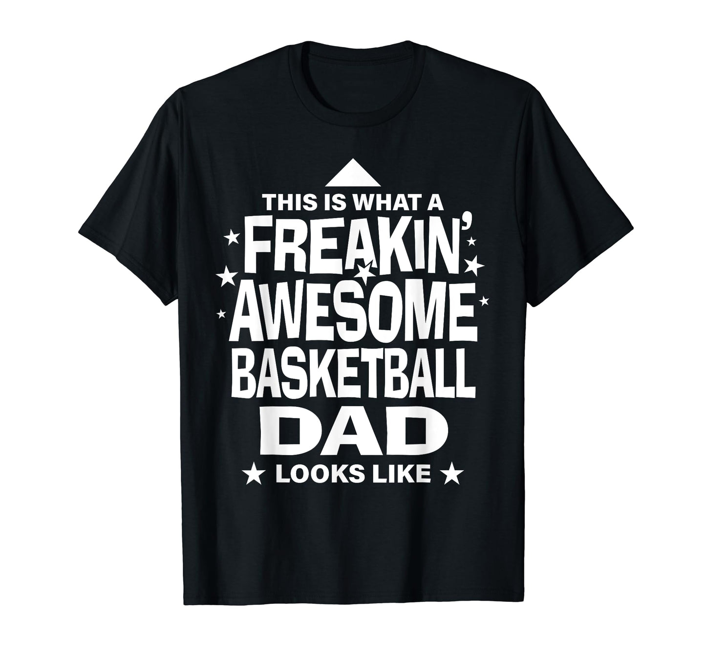 Freakin Awesome Basketball Dad Funny T-Shirt - Graphic Print for Adults - T-Shirt, Sweatshirt, Hoodie