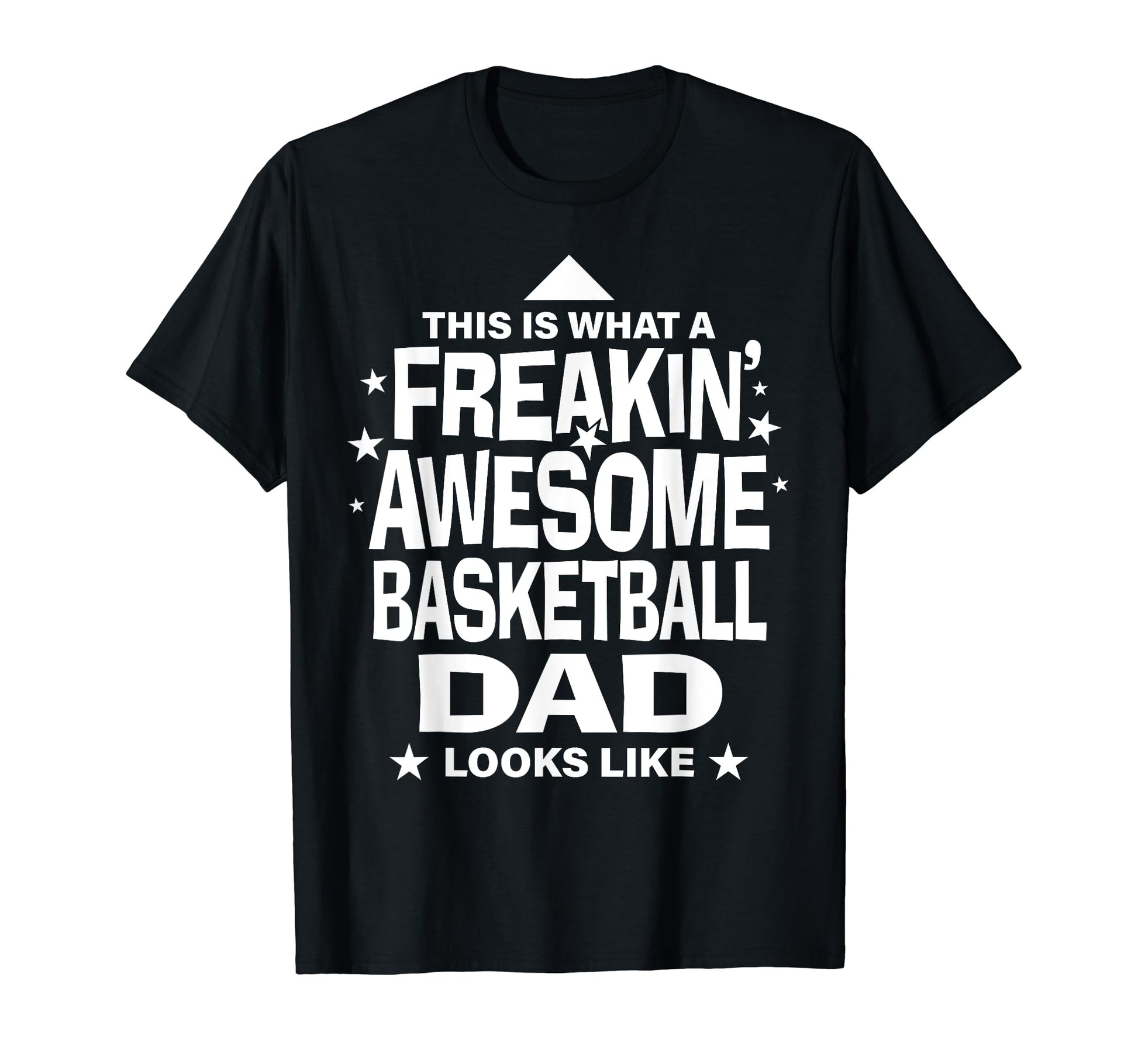 Freakin Awesome Basketball Dad Funny T-Shirt - Graphic Print for Adults - T-Shirt, Sweatshirt, Hoodie